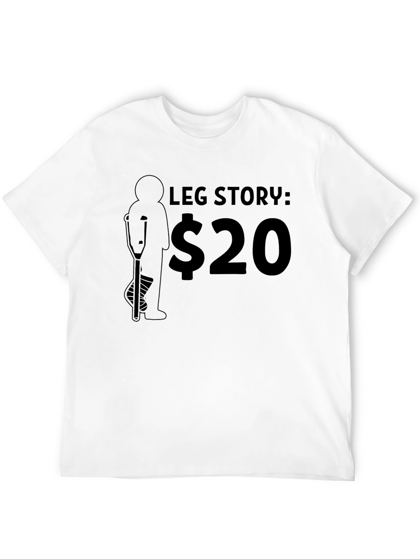 Funny Leg Story T-Shirt