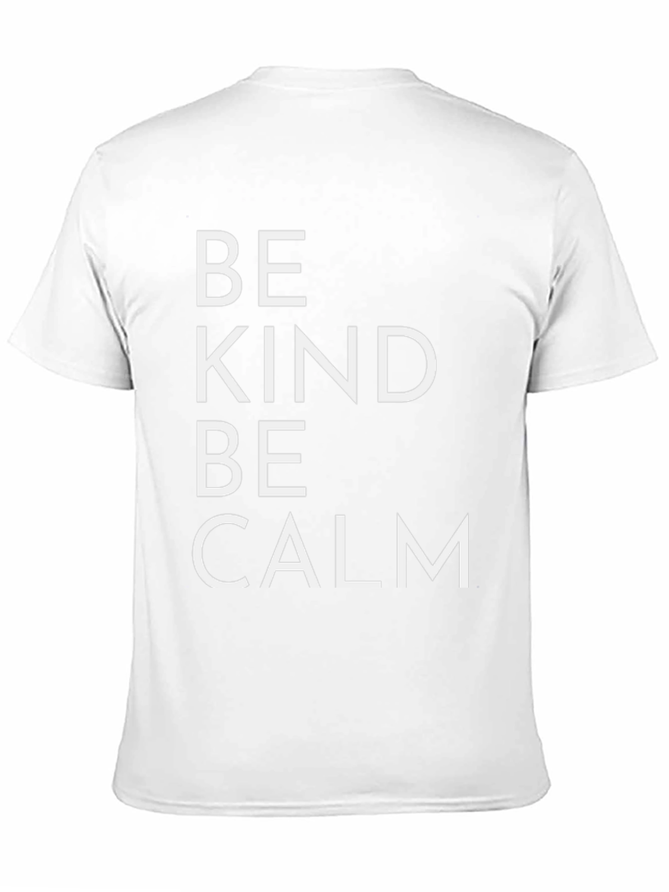 Be Kind Be Calm T-Shirt