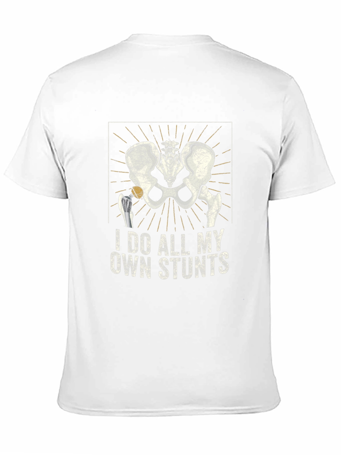 I Do All My Own Stunts Skeleton Hip T-Shirt