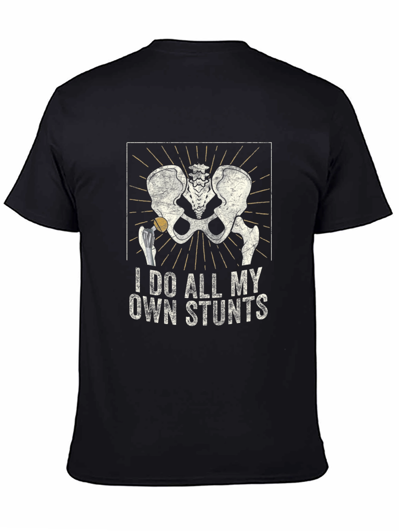 I Do All My Own Stunts Skeleton Hip T-Shirt