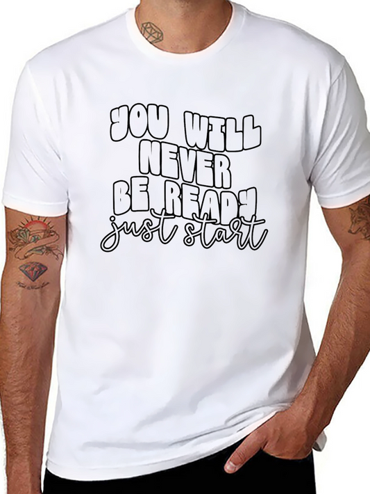 Never Be Ready Start Black T-Shirt