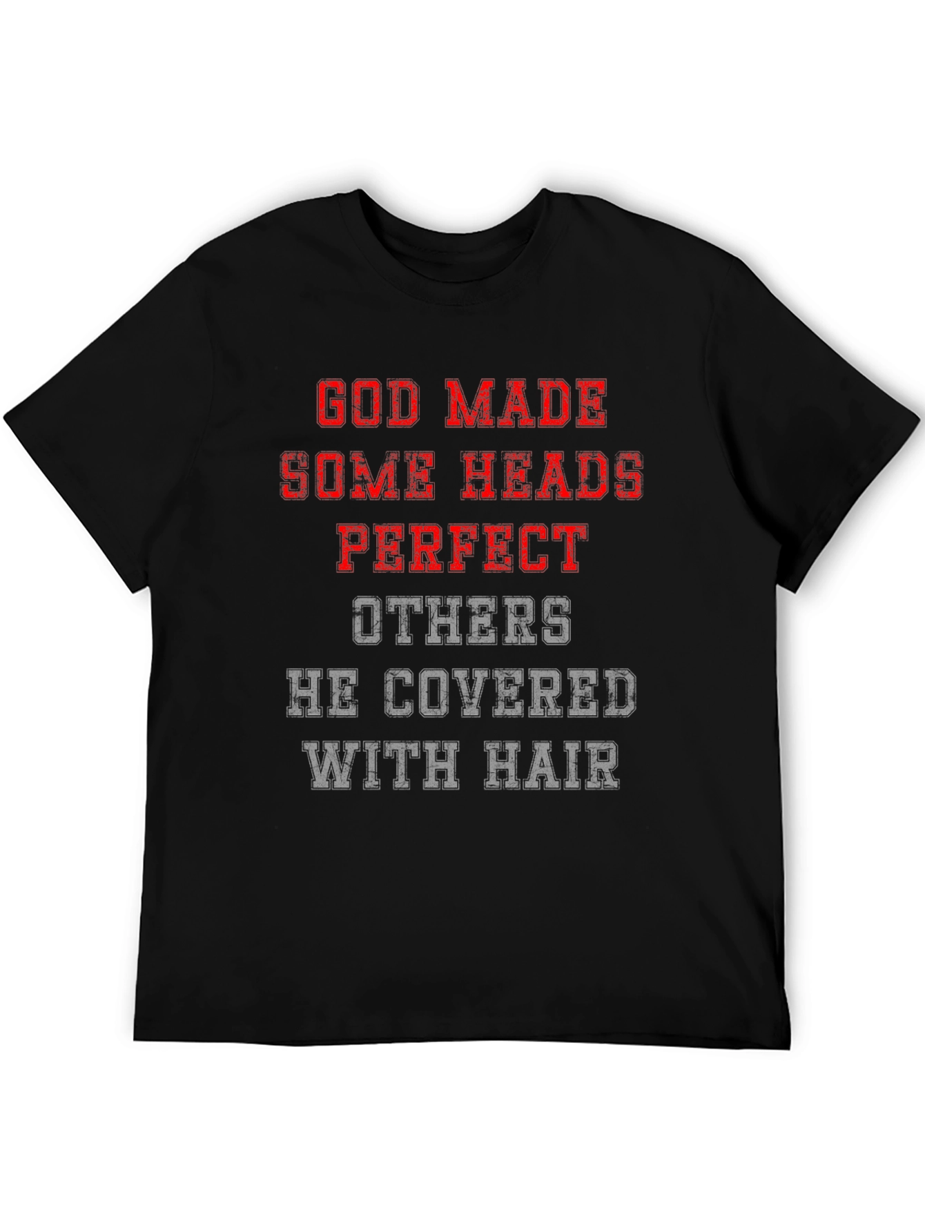 Funny God Made Some Heads T-Shirt