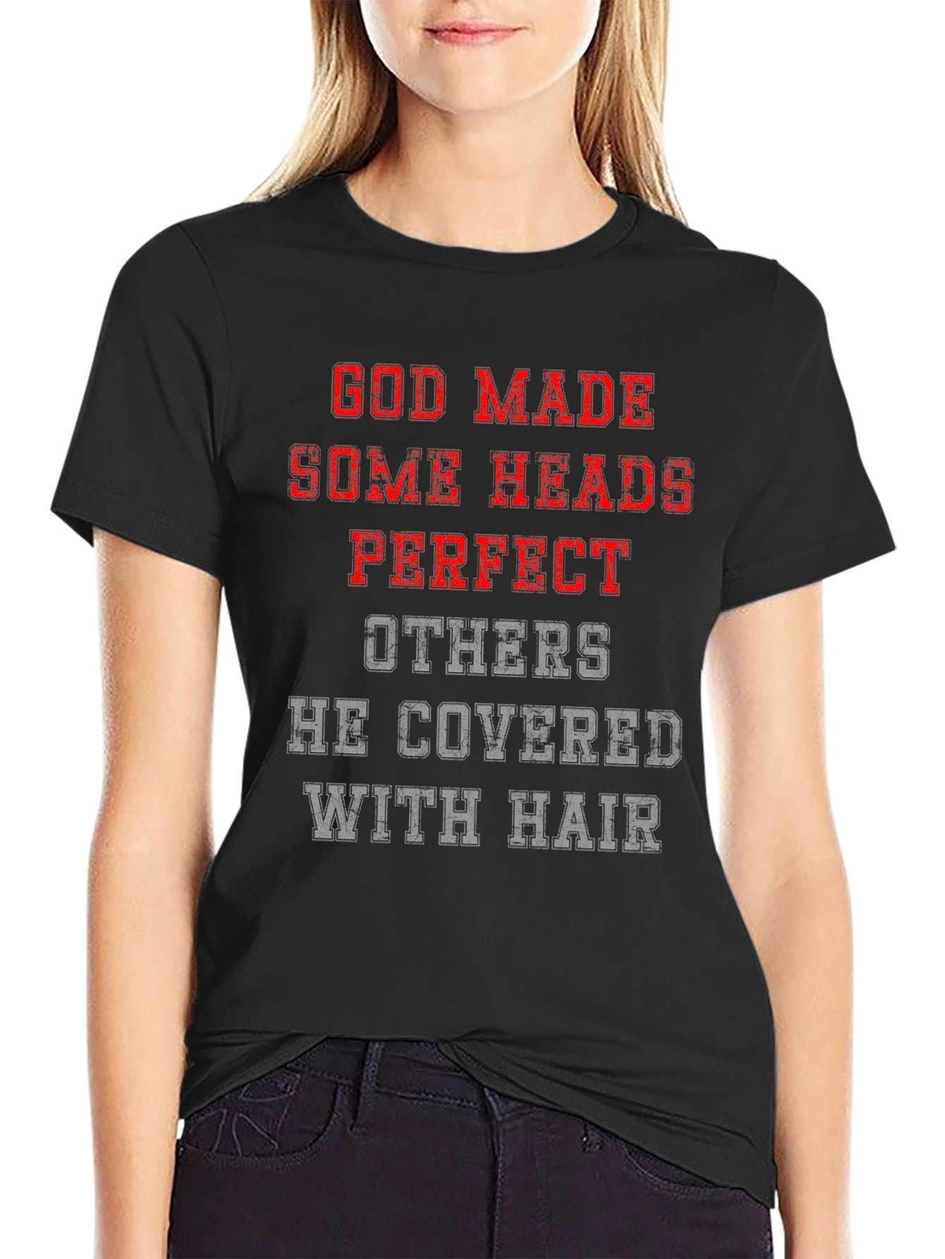 Funny God Made Some Heads T-Shirt