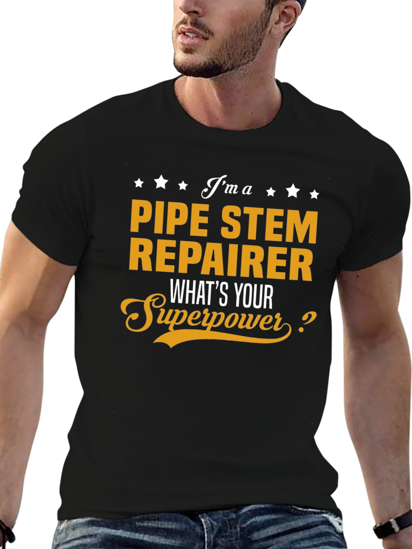 Pipe Stem Repairer Superpower T-Shirt
