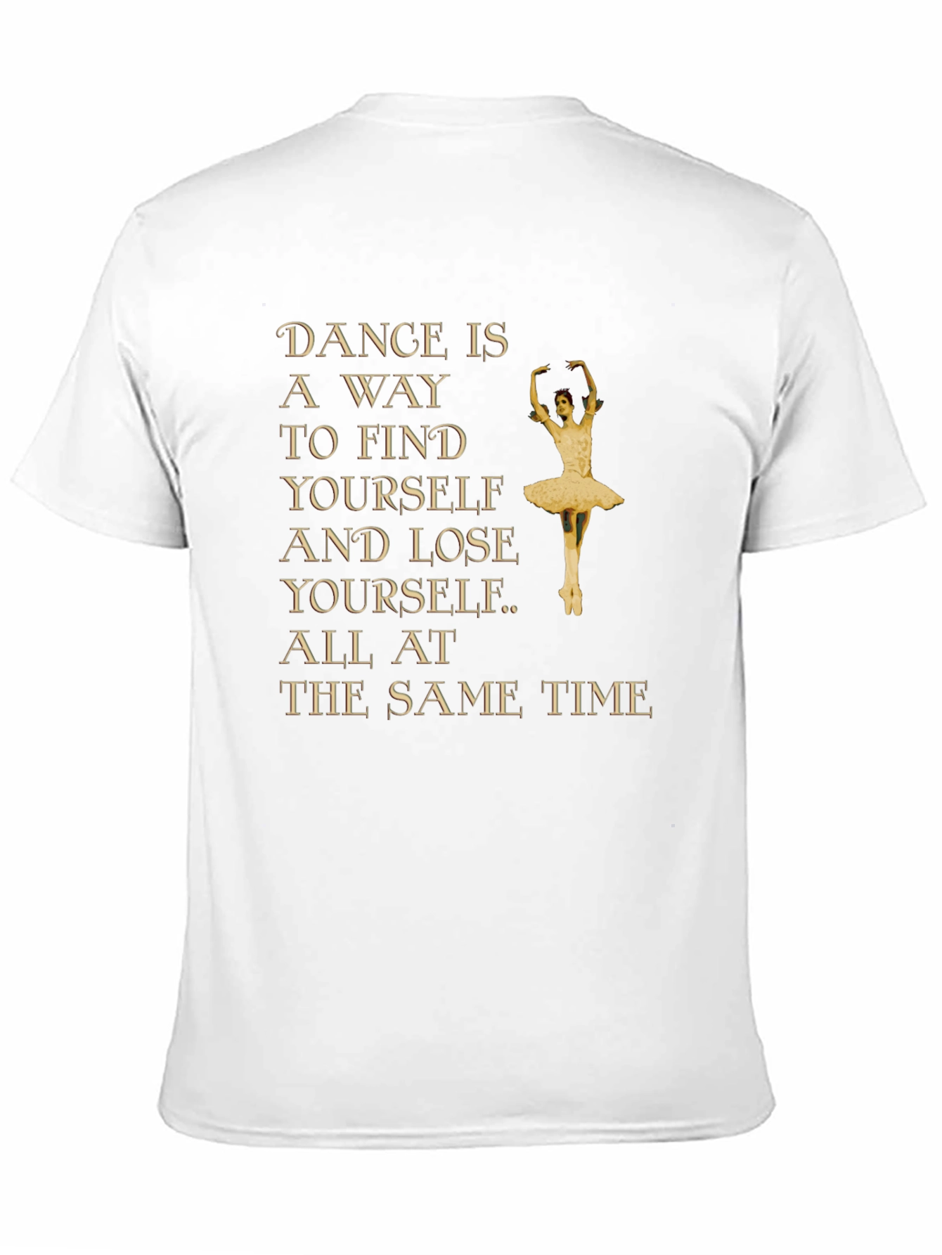 Dance is a Way to Find Yourself Graphic Tee
