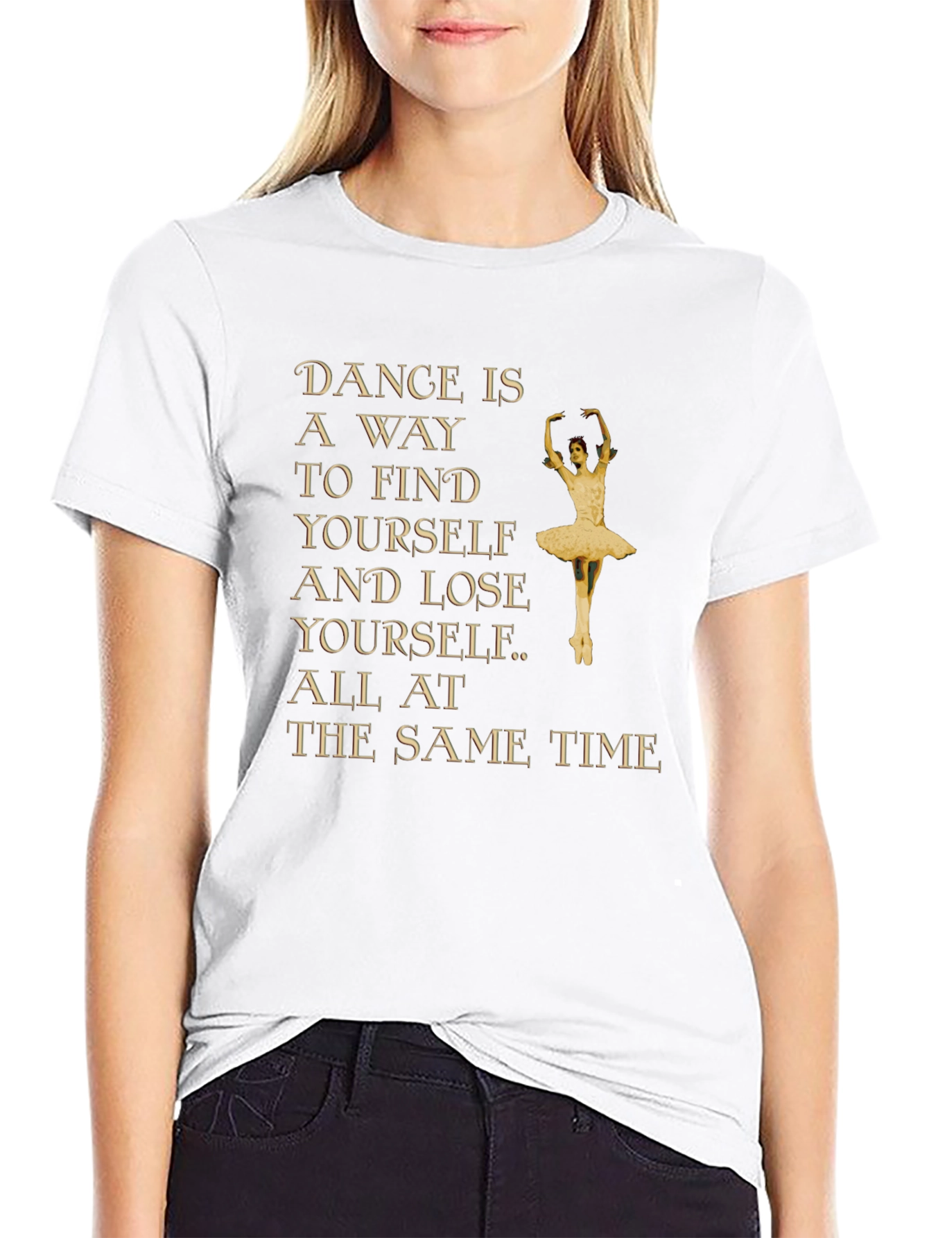 Dance is a Way to Find Yourself Graphic Tee