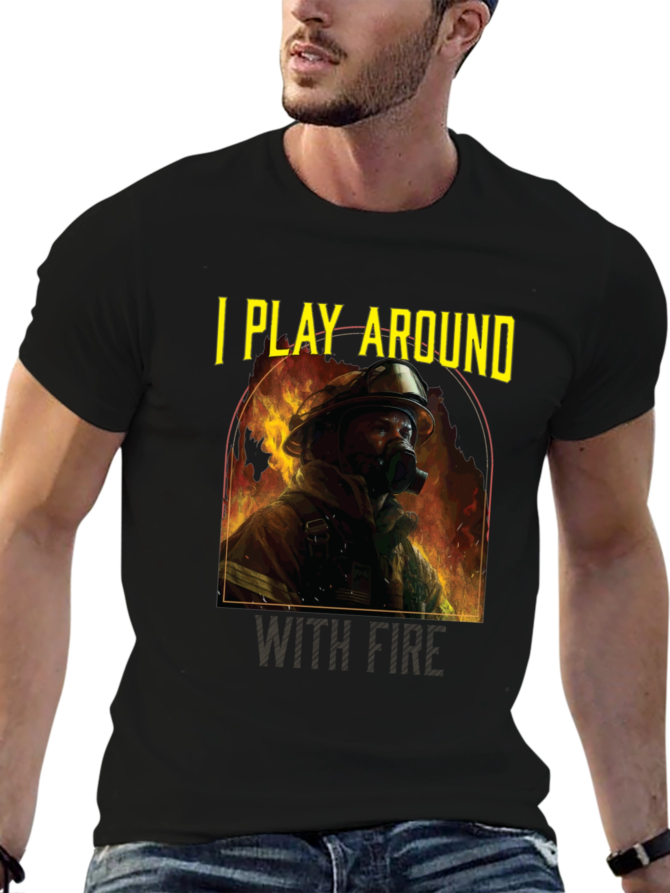 I Play Around With Fire T-Shirt