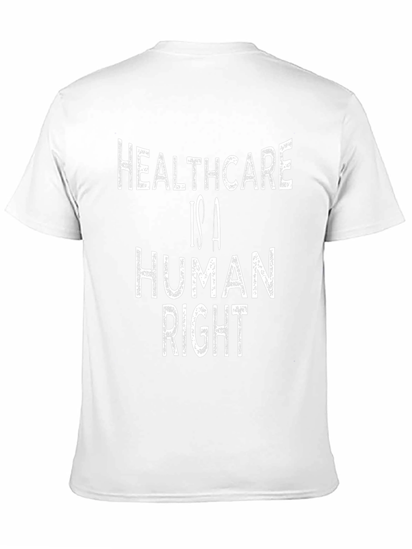 Healthcare is a Human Right T-Shirt