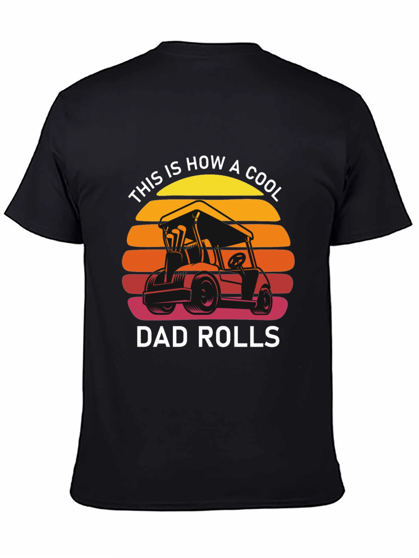 Cool Dad Rolls T-Shirt