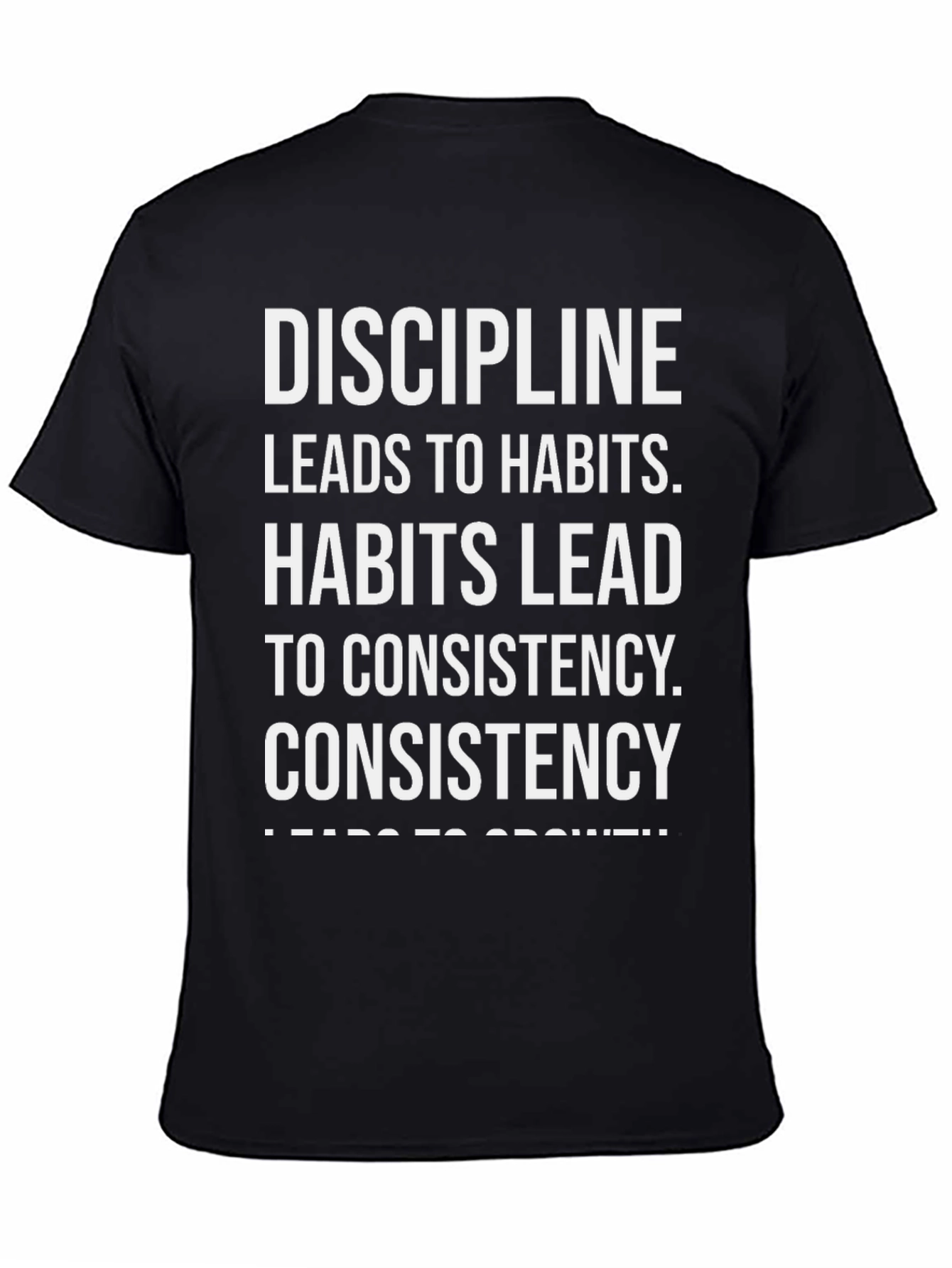 Motivational Discipline Leads to Growth T-Shirt