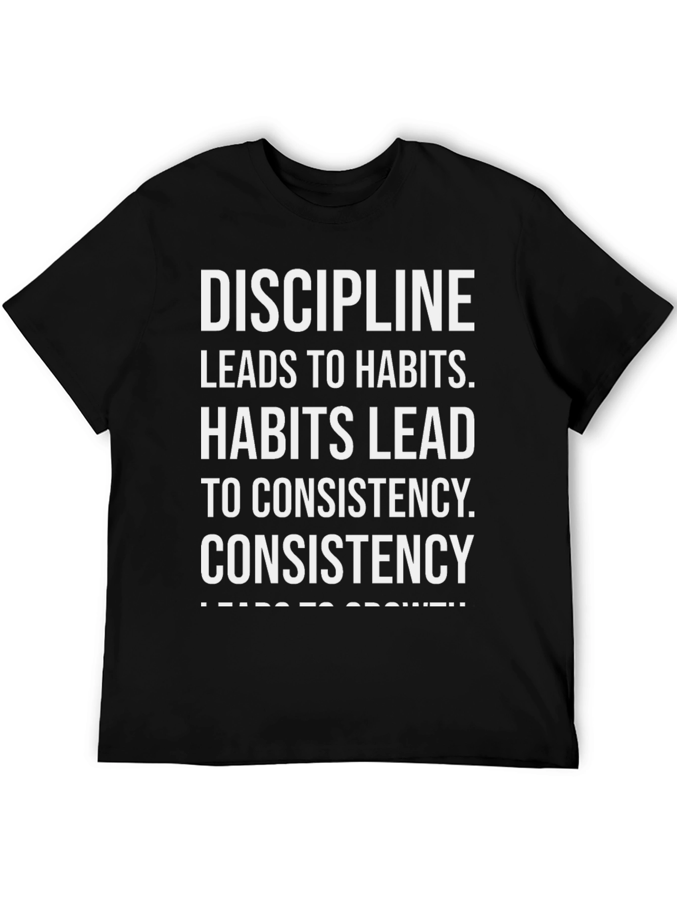 Motivational Discipline Leads to Growth T-Shirt