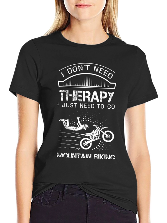 Mountain Biking Therapy T-Shirt