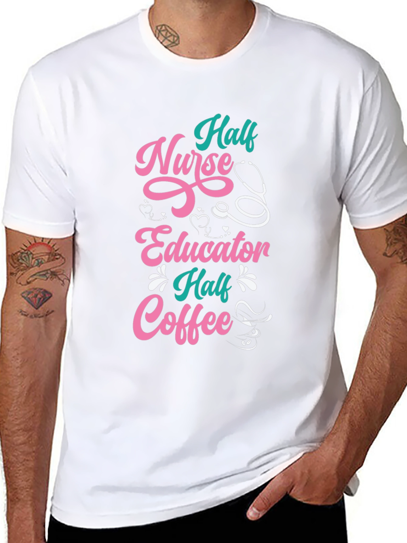 Half Nurse Half Educator Half Coffee Graphic T-Shirt