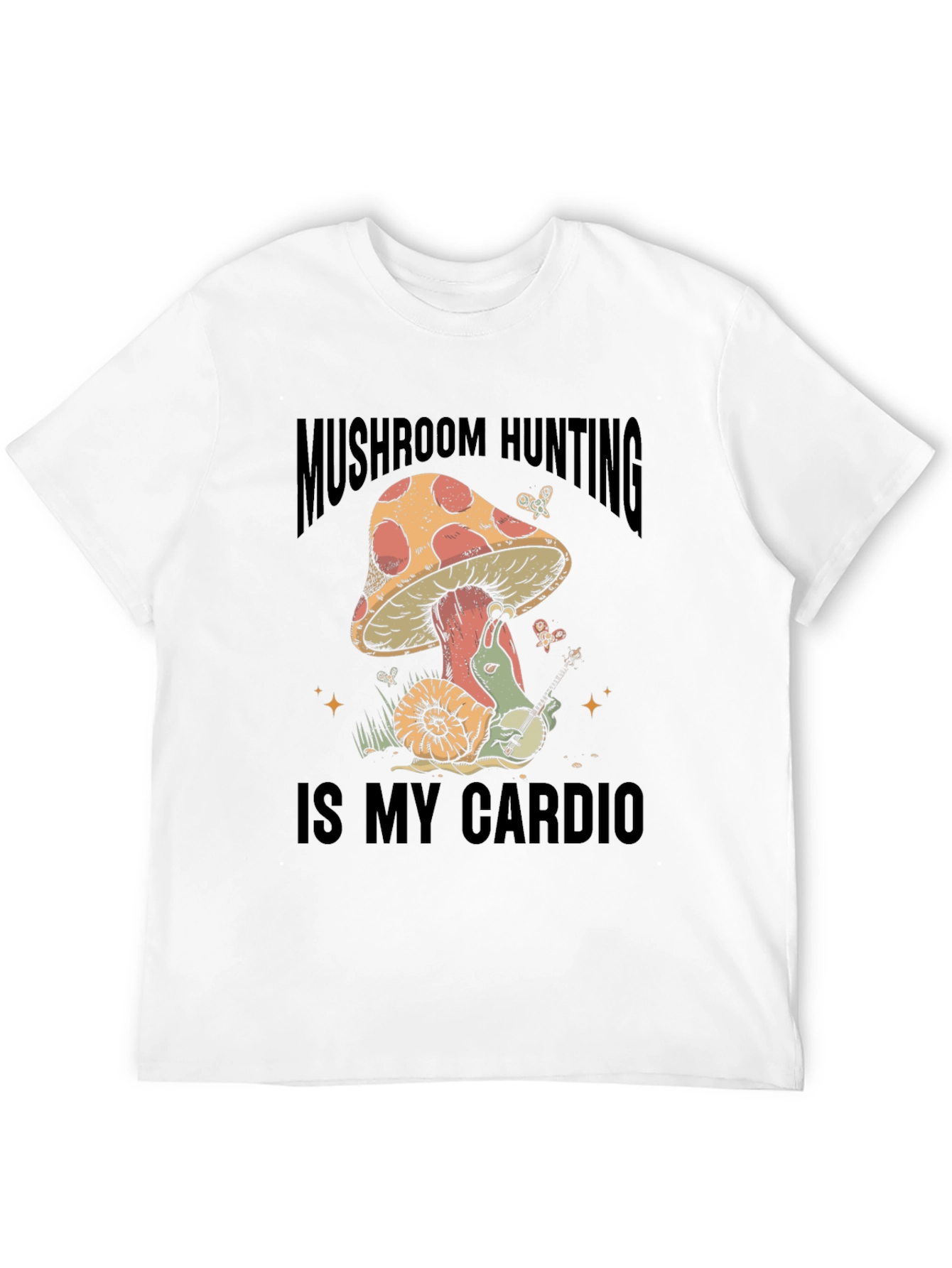 Mushroom Hunting is My Cardio T-Shirt