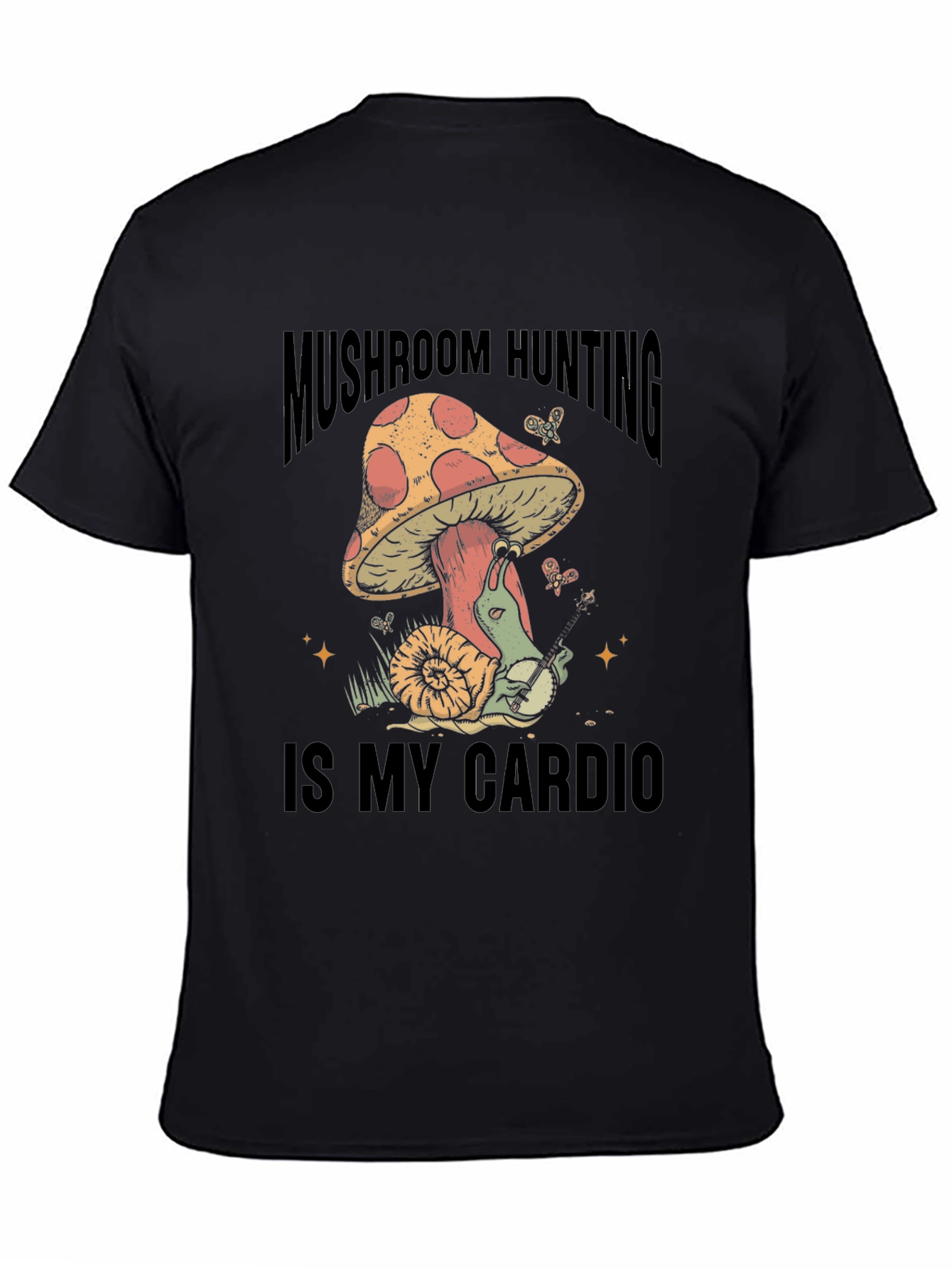 Mushroom Hunting is My Cardio T-Shirt