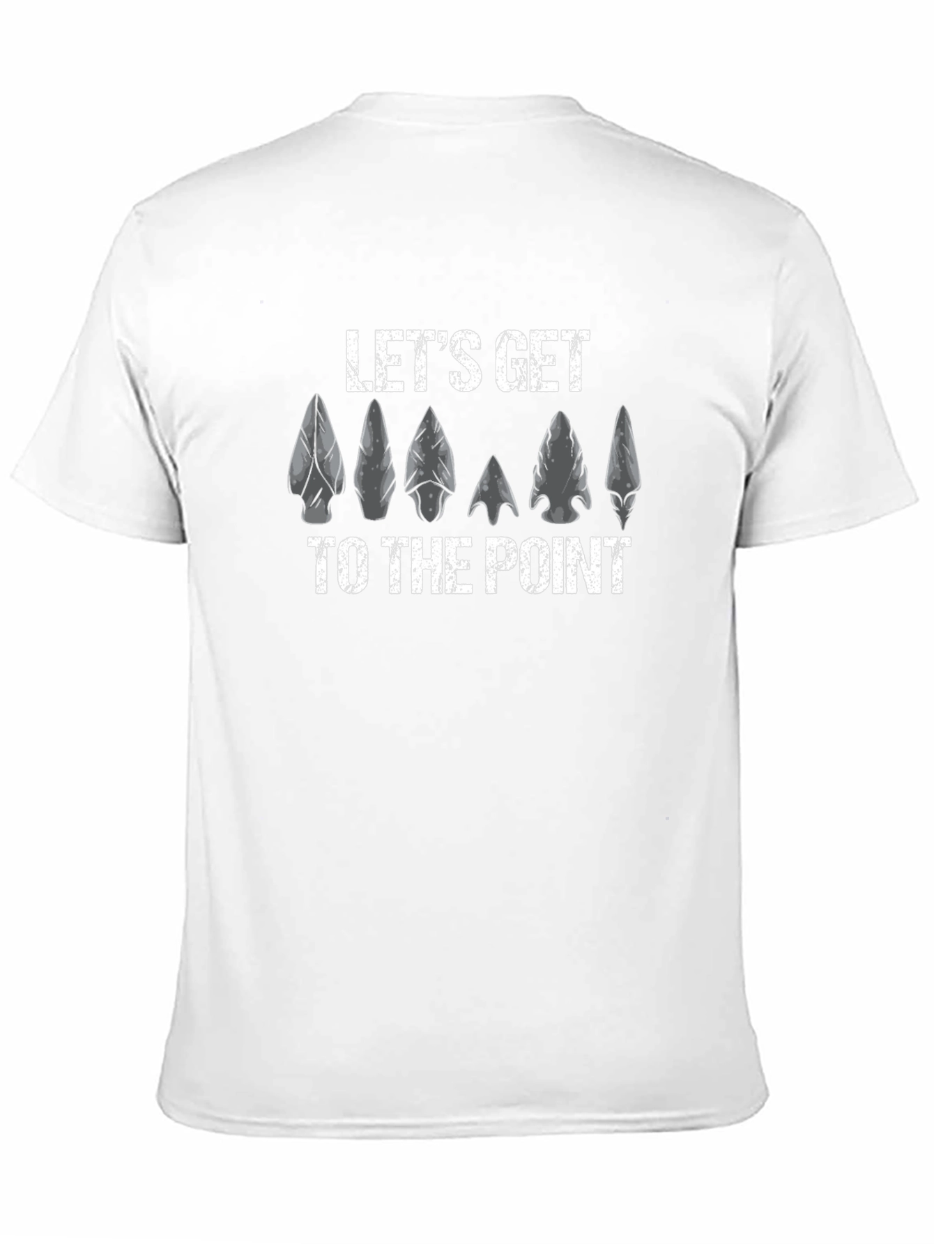 Lets Get To The Point Arrowhead T-Shirt