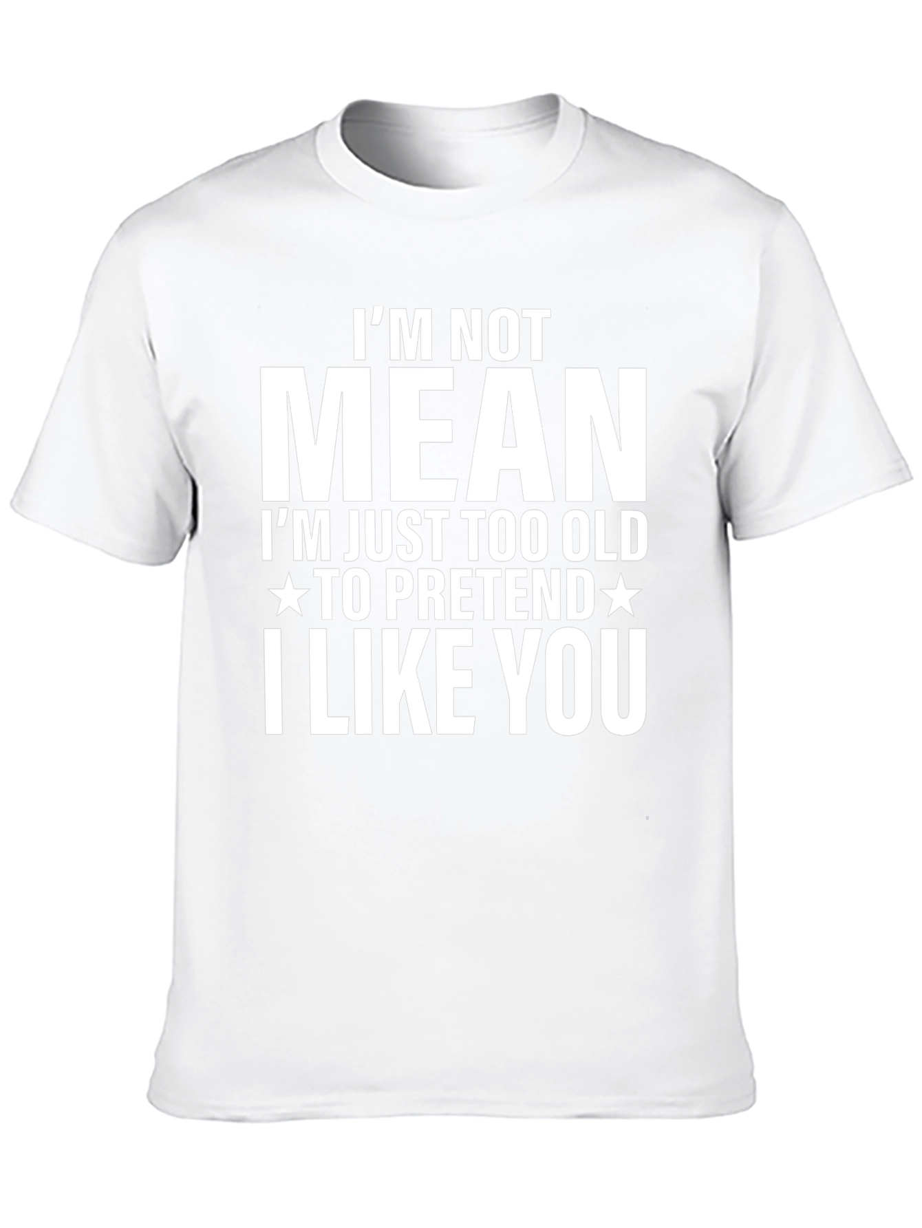 Funny Im Not Mean Graphic T-Shirt