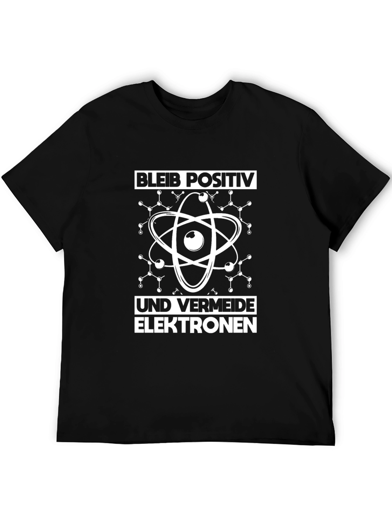 Stay Positive T-Shirt - Funny Science Atom Design