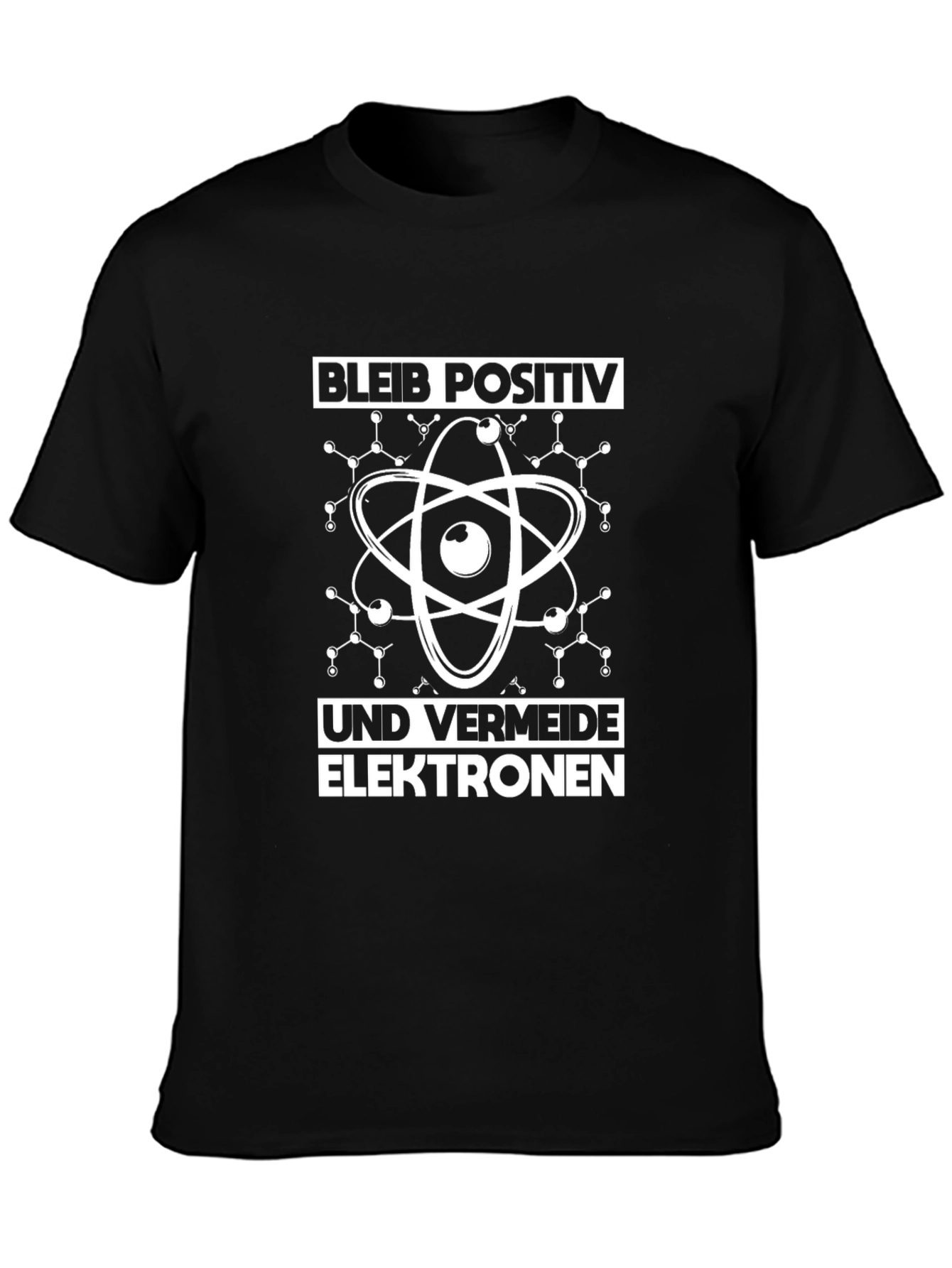 Stay Positive T-Shirt - Funny Science Atom Design
