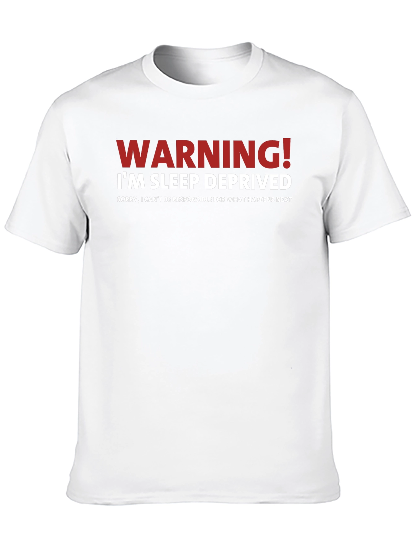 Warning! Im Sleep Deprived T-Shirt Funny Slogan Tee