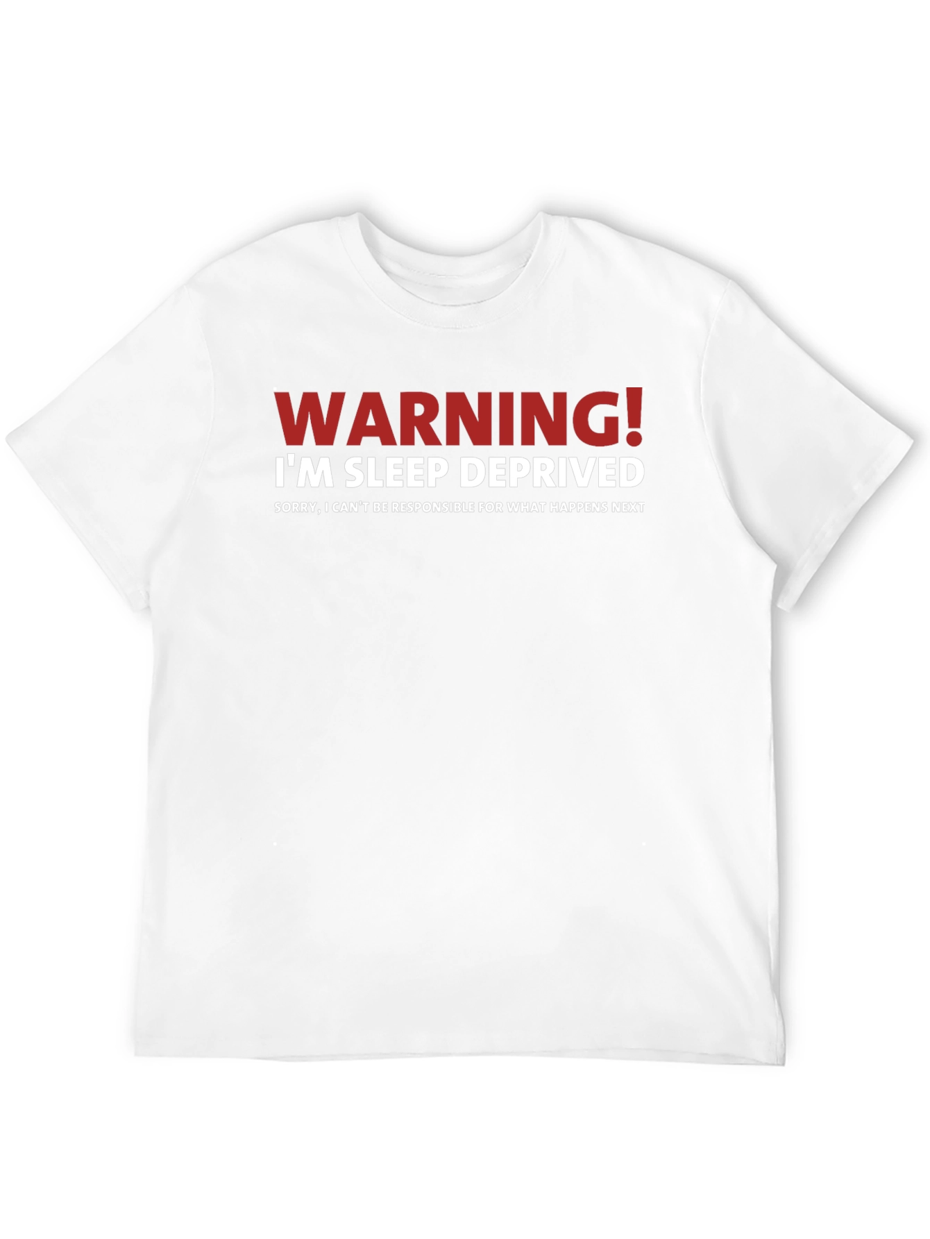 Warning! Im Sleep Deprived T-Shirt Funny Slogan Tee
