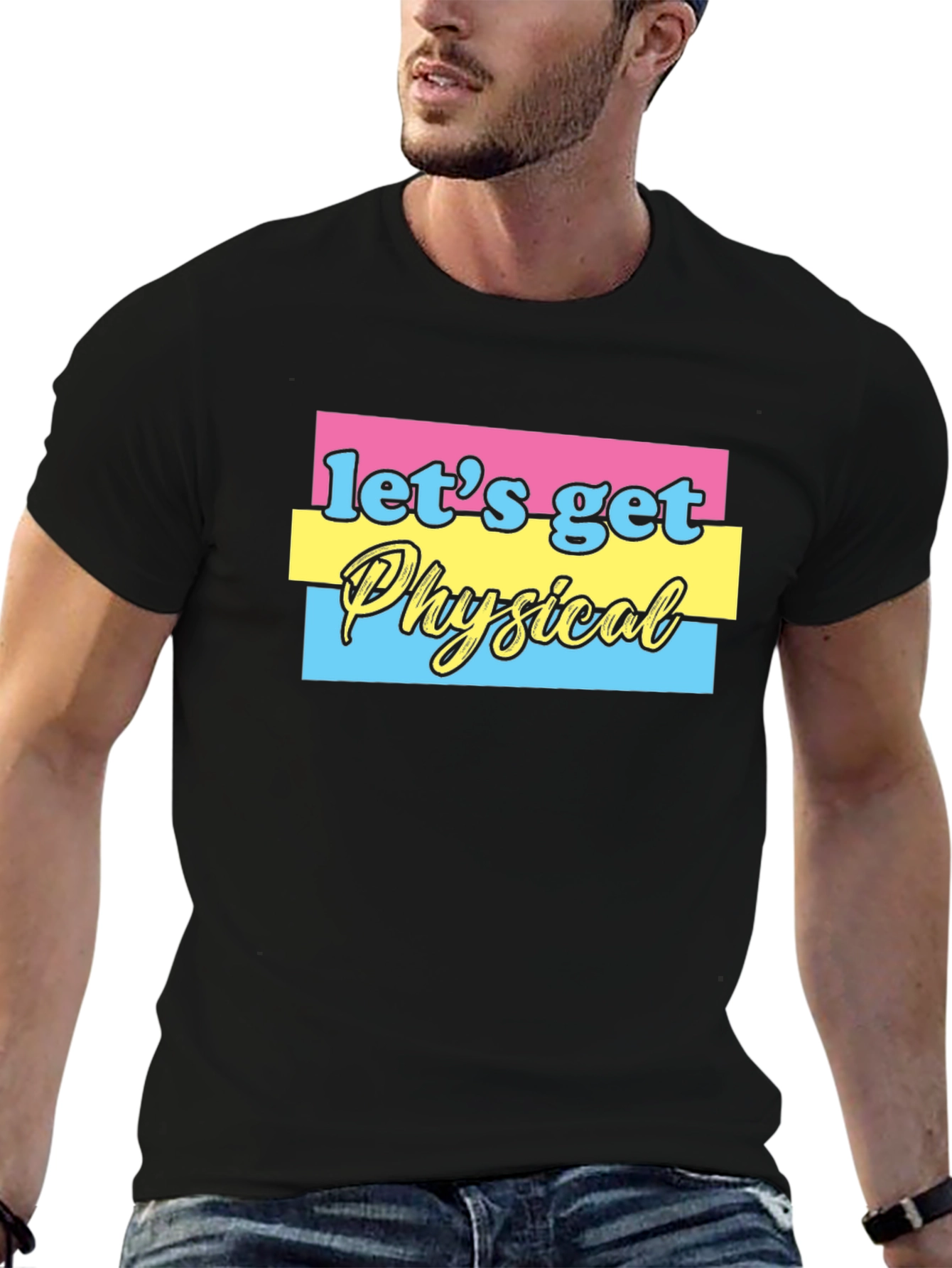 Lets Get Physical Graphic T-Shirt