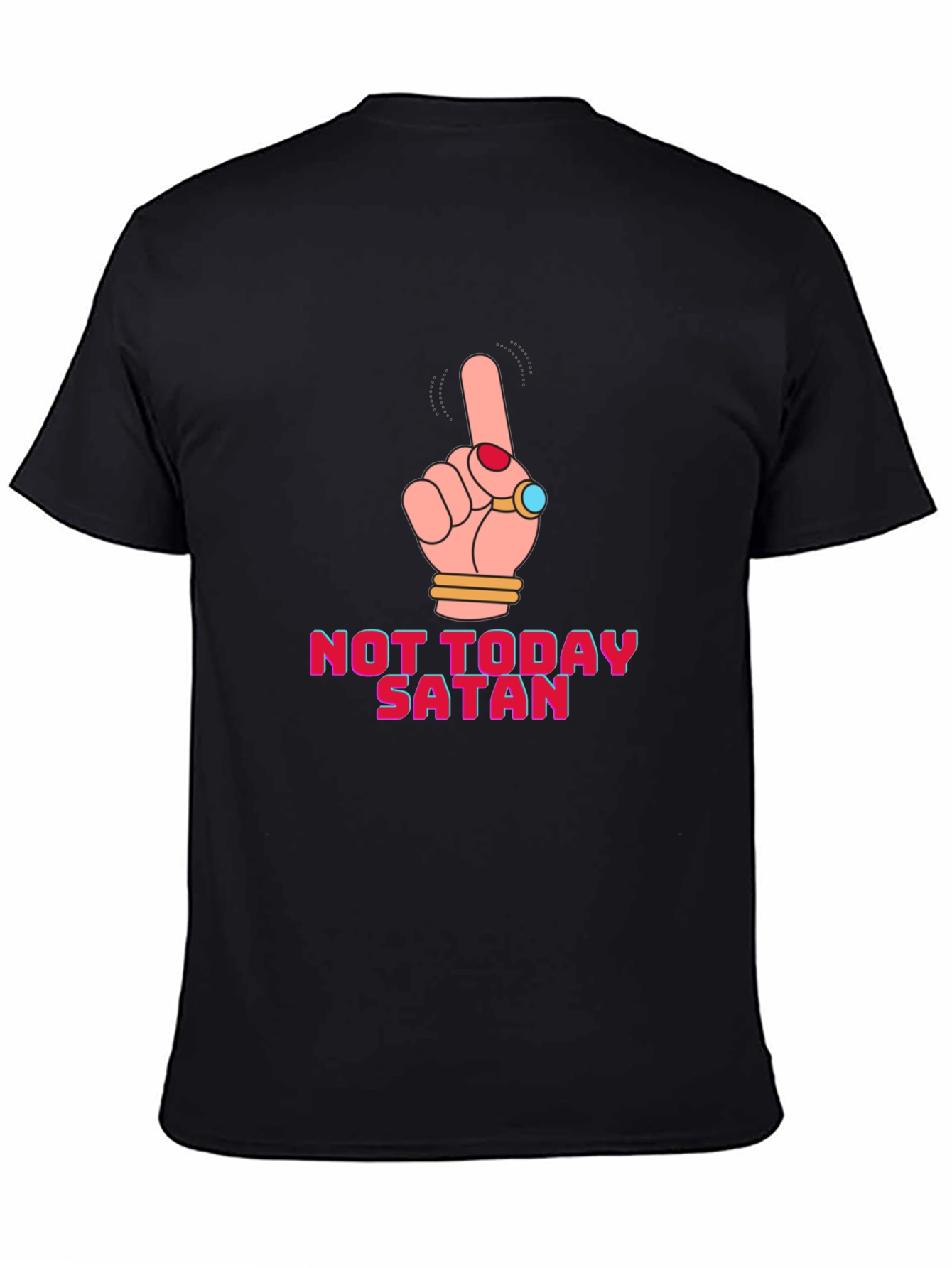 Not Today Satan T-Shirt