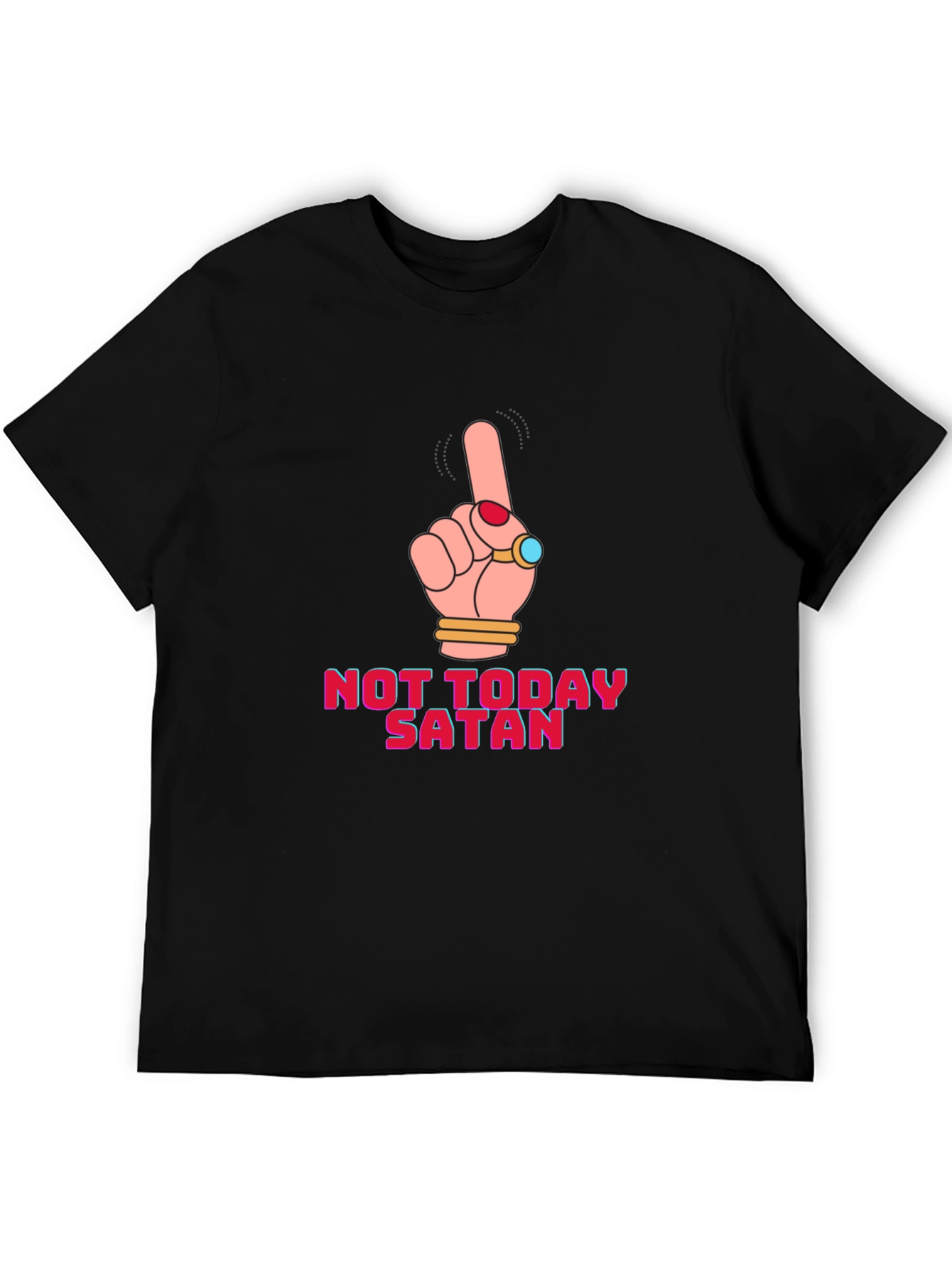 Not Today Satan T-Shirt