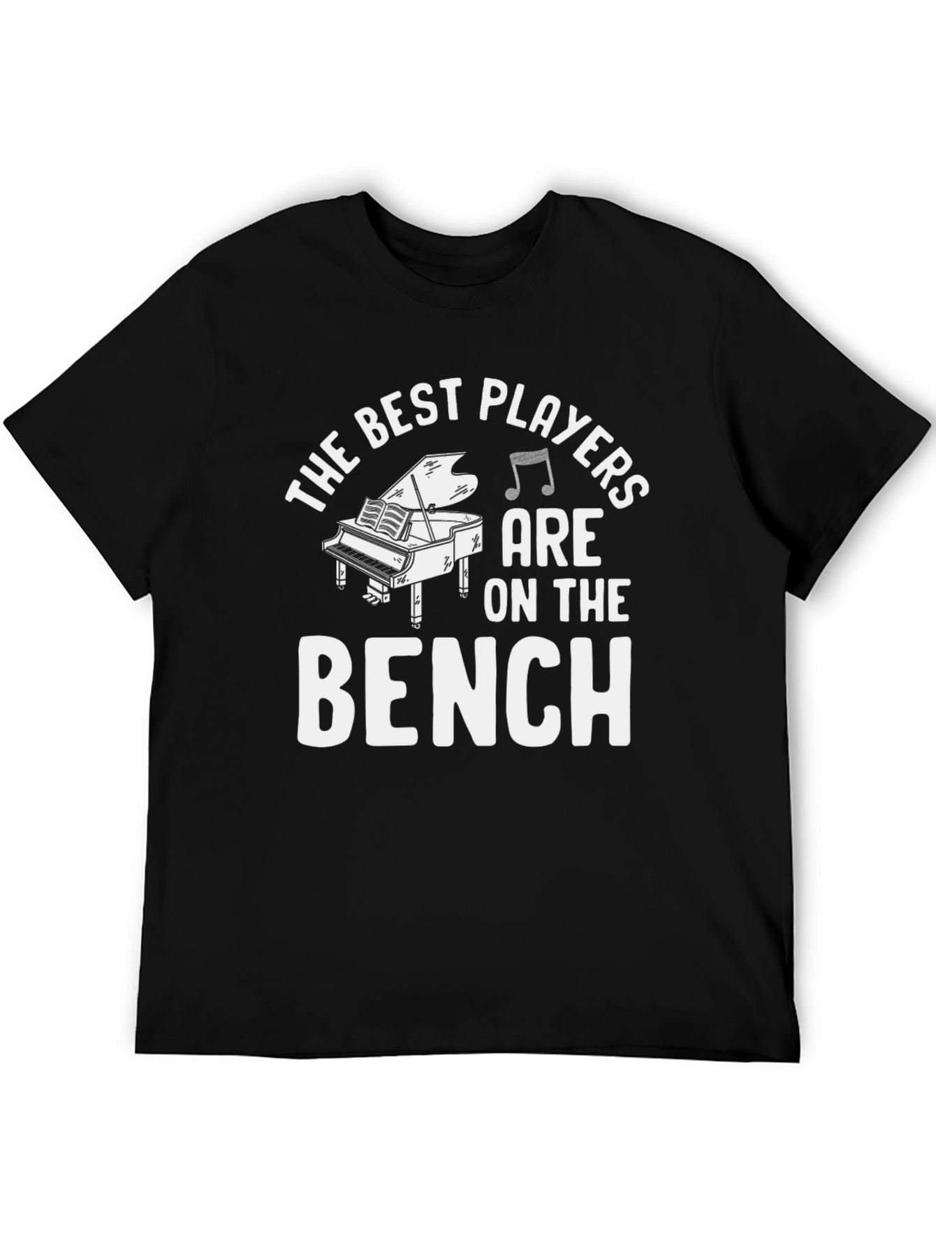 Best Players On The Bench Piano Music T-Shirt