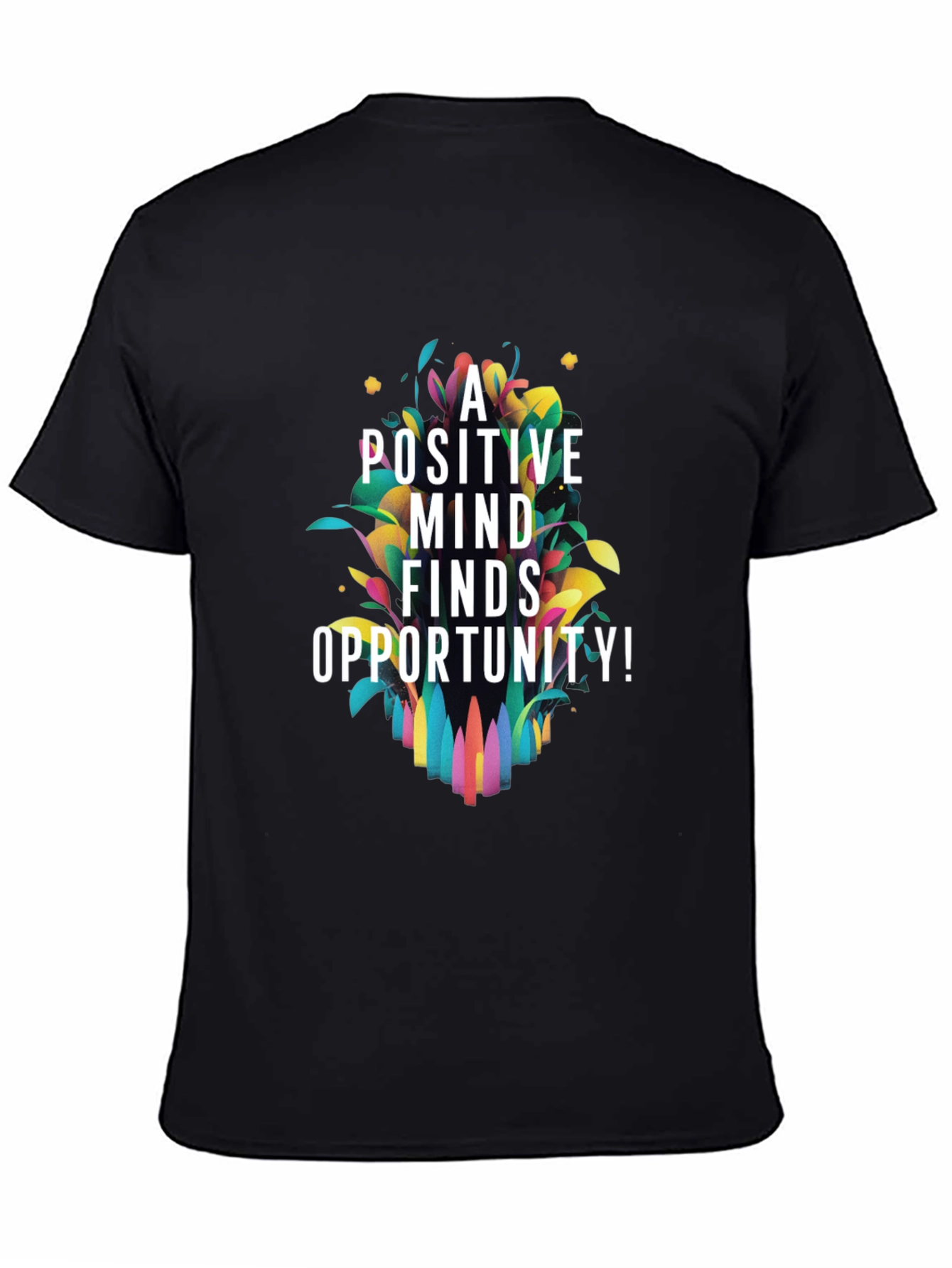 Positive Mind Opportunity T-Shirt