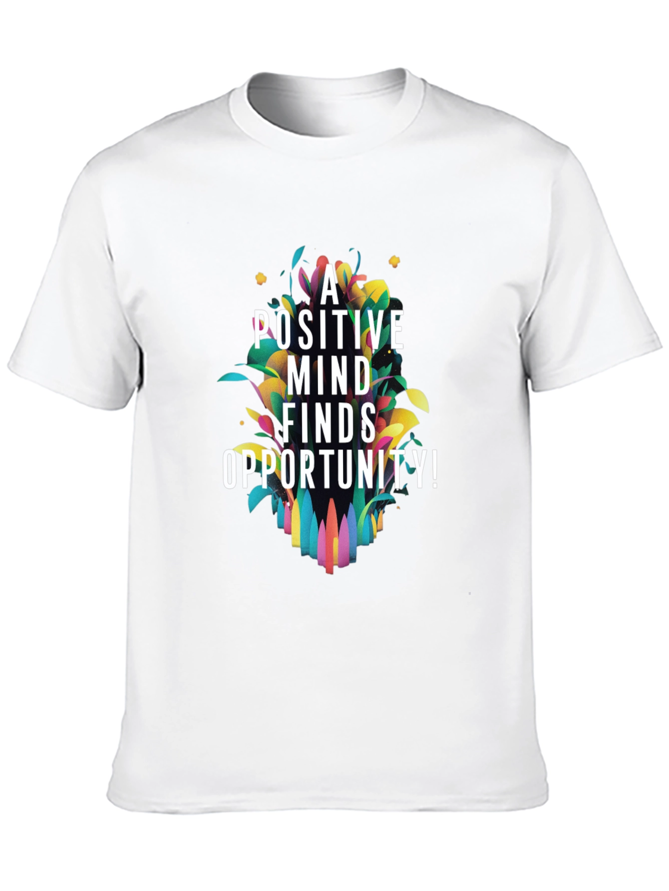 Positive Mind Opportunity T-Shirt