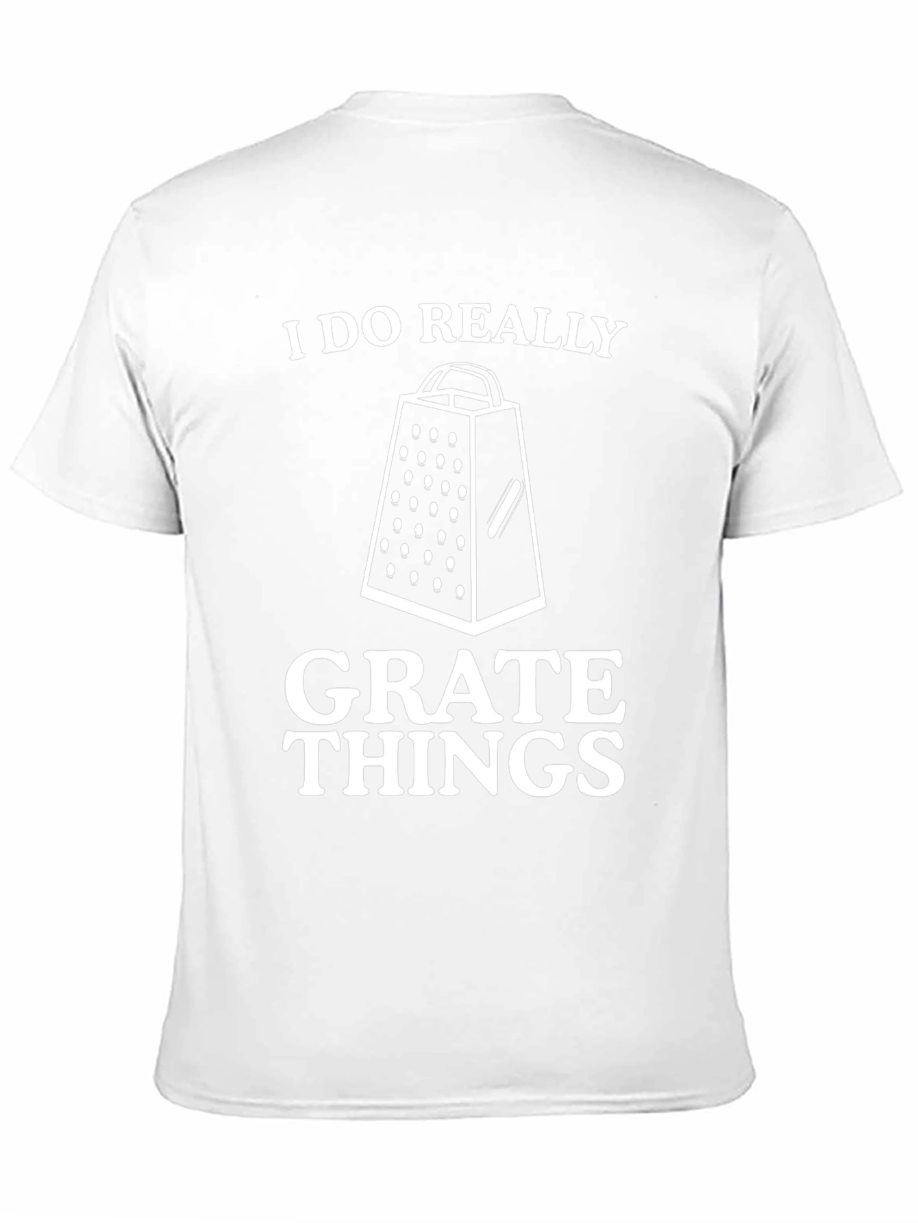 I Do Really Grate Things Black Graphic Tee