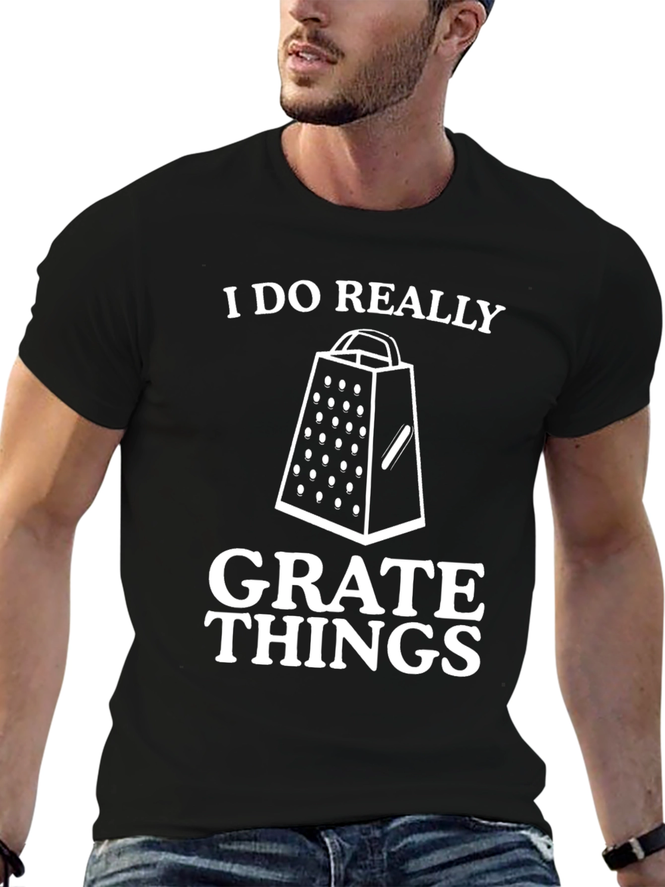 I Do Really Grate Things Black Graphic Tee