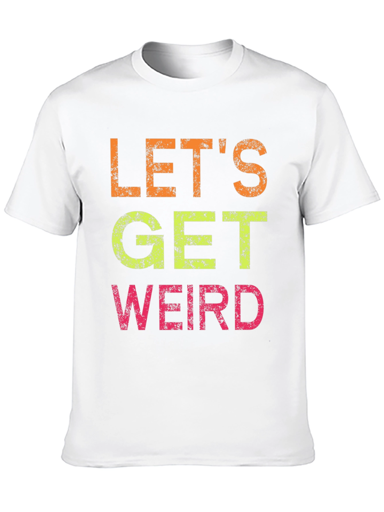 Lets Get Weird Graphic Tee - Black Cotton T-Shirt