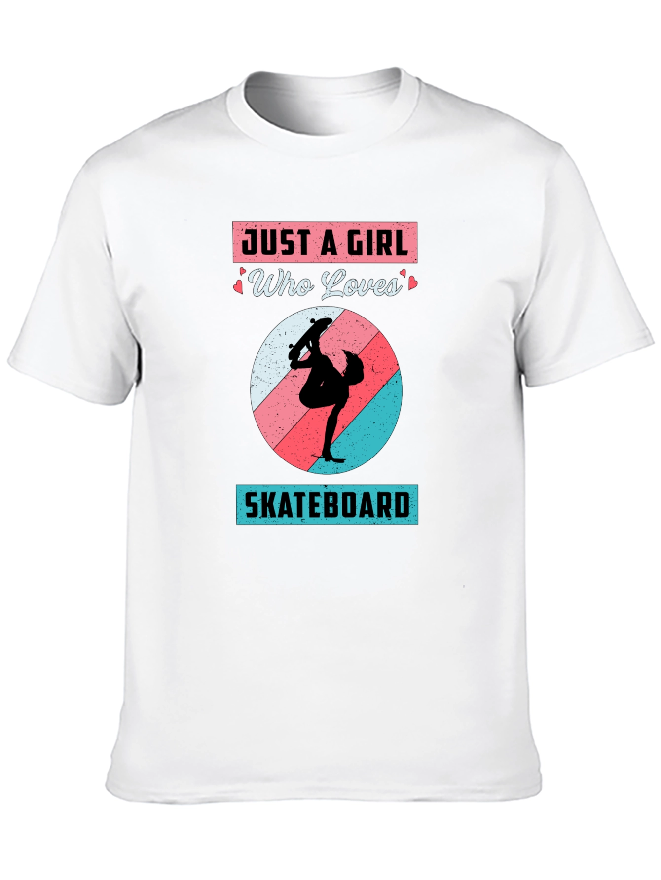 Just A Girl Who Loves Skateboarding T-Shirt