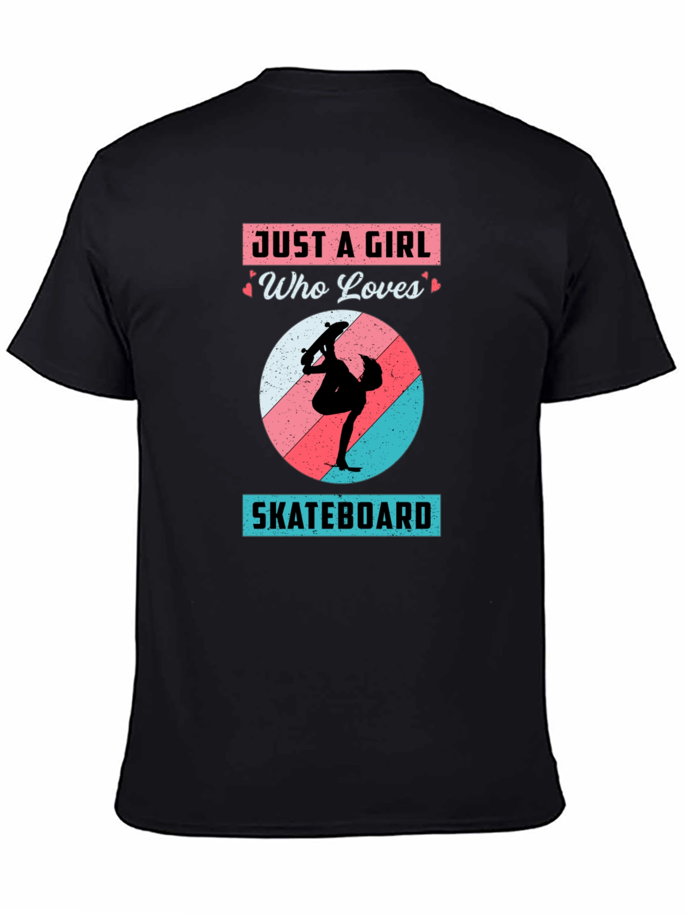 Just A Girl Who Loves Skateboarding T-Shirt