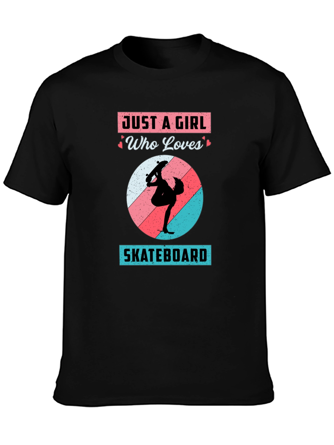 Just A Girl Who Loves Skateboarding T-Shirt