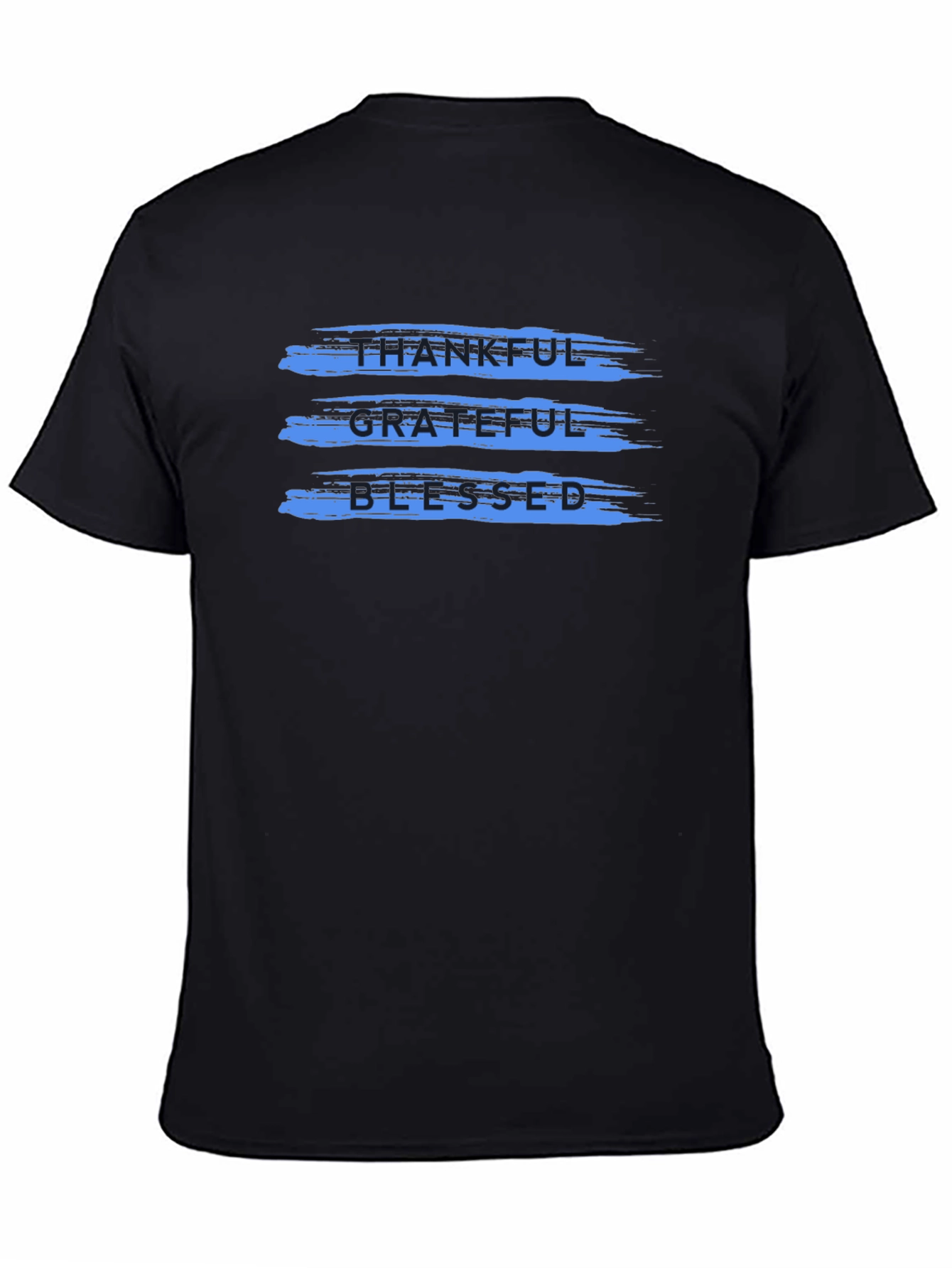 Thankful Grateful Blessed T-Shirt - Casual Black Tee