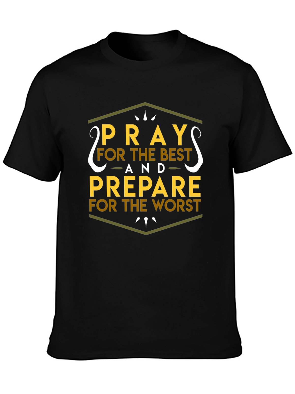 Pray For The Best T-Shirt