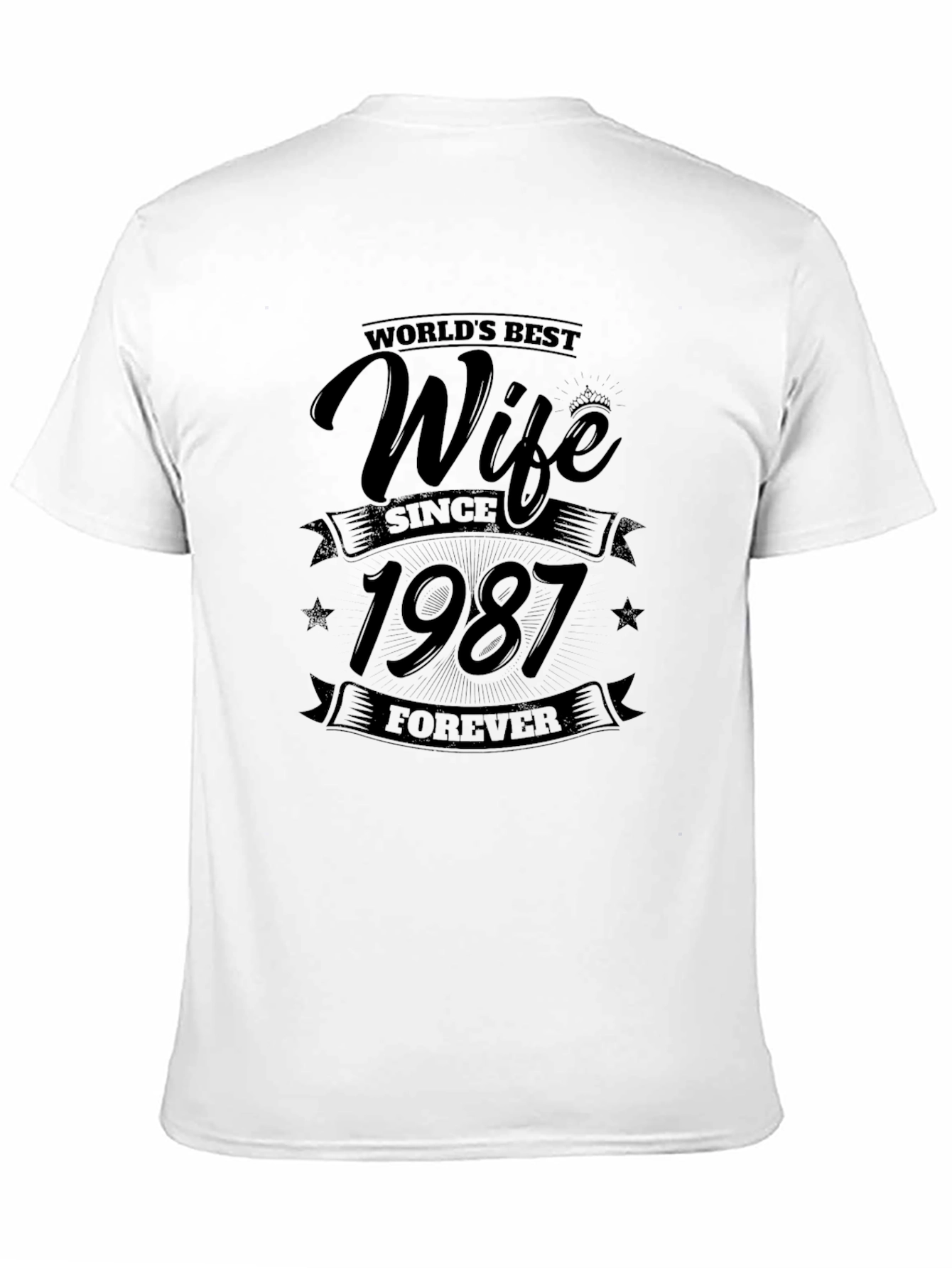 Worlds Best Wife Since 1987 Forever T-Shirt