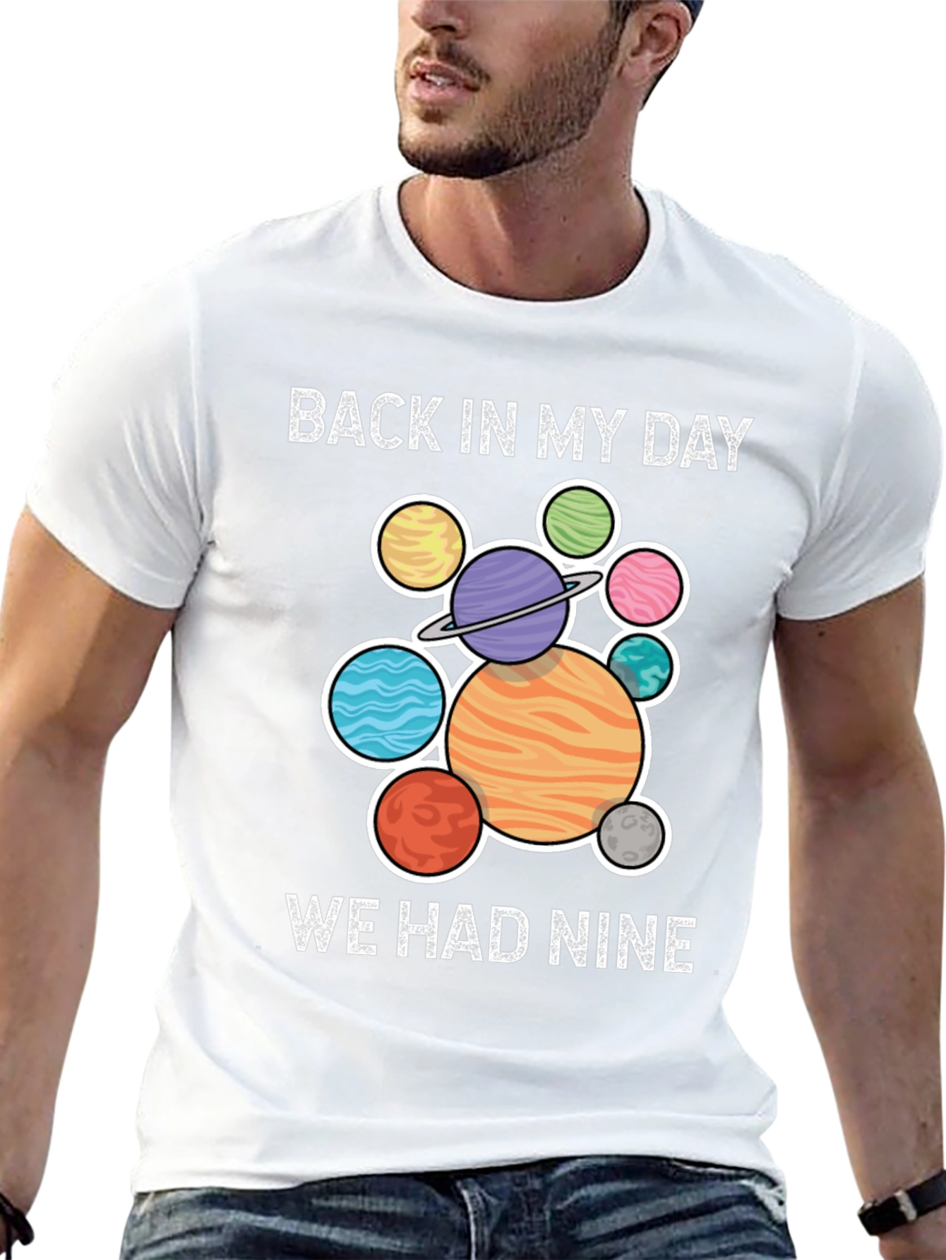 Back In My Day We Had Nine Planets T-Shirt