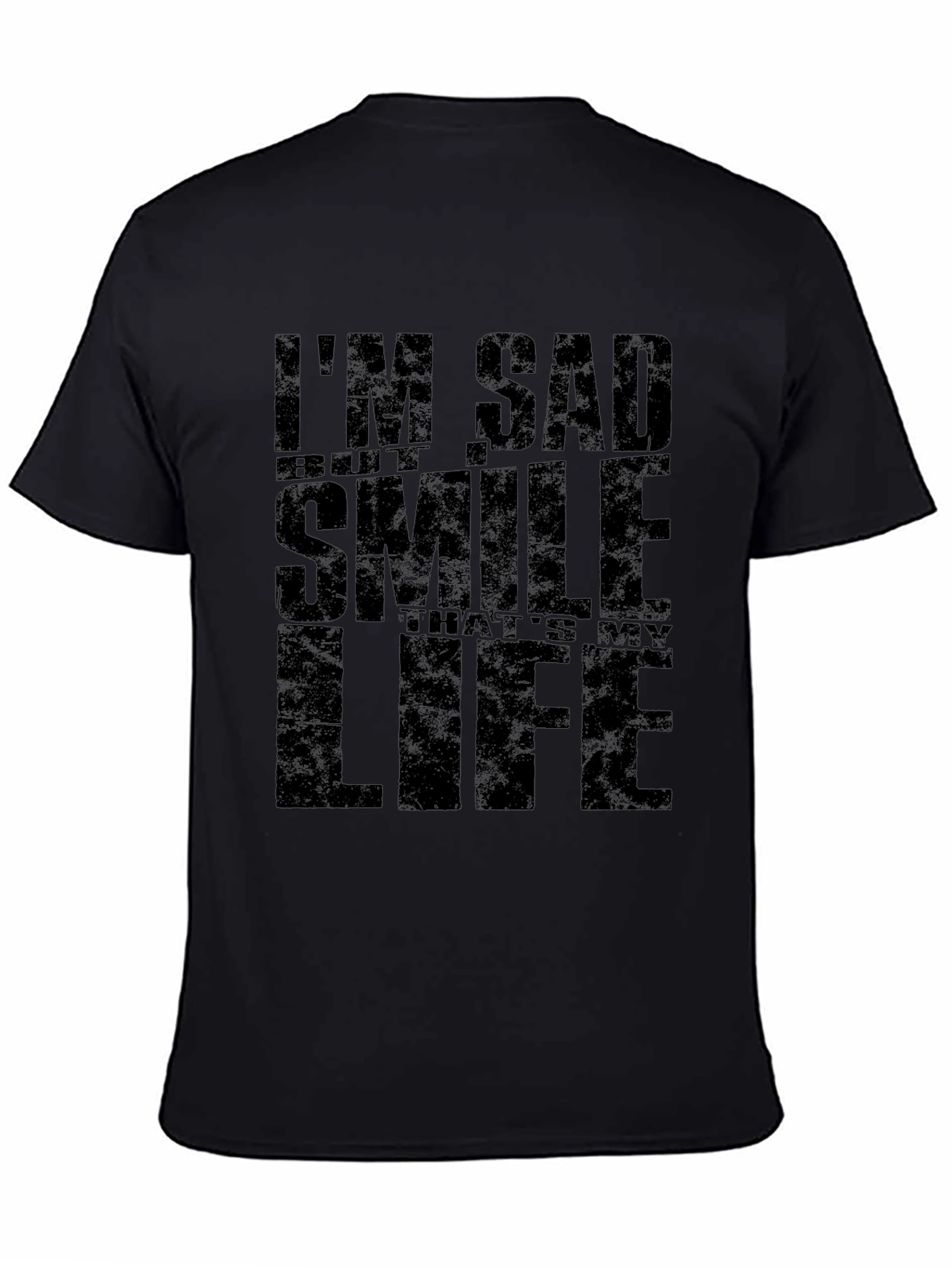 Im Sad But Smile Black Graphic T-Shirt