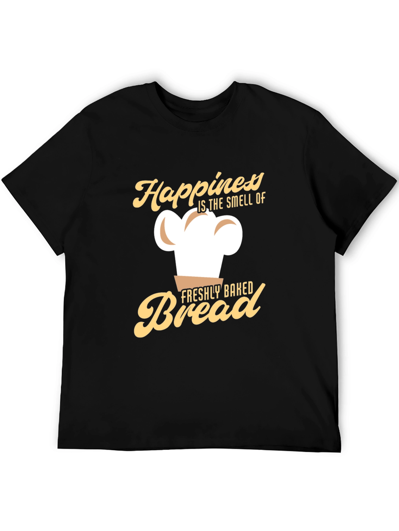 Happiness is the Smell of Freshly Baked Bread T-Shirt