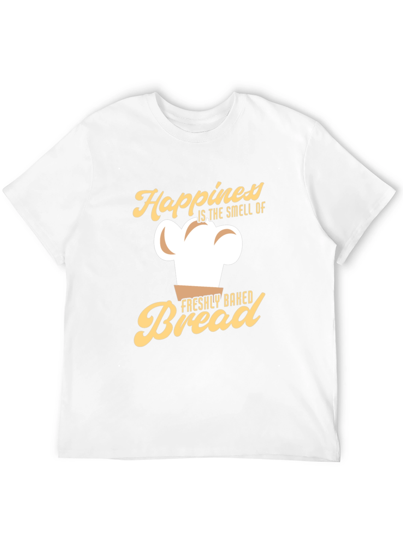 Happiness is the Smell of Freshly Baked Bread T-Shirt