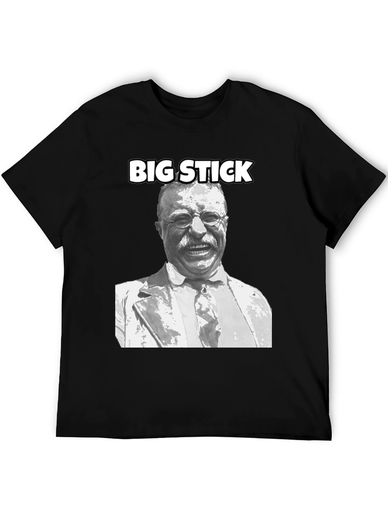 Theodore Roosevelt Big Stick T-Shirt