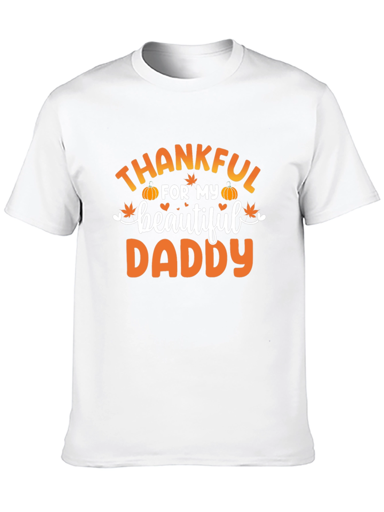 Thankful for My Beautiful Daddy T-Shirt