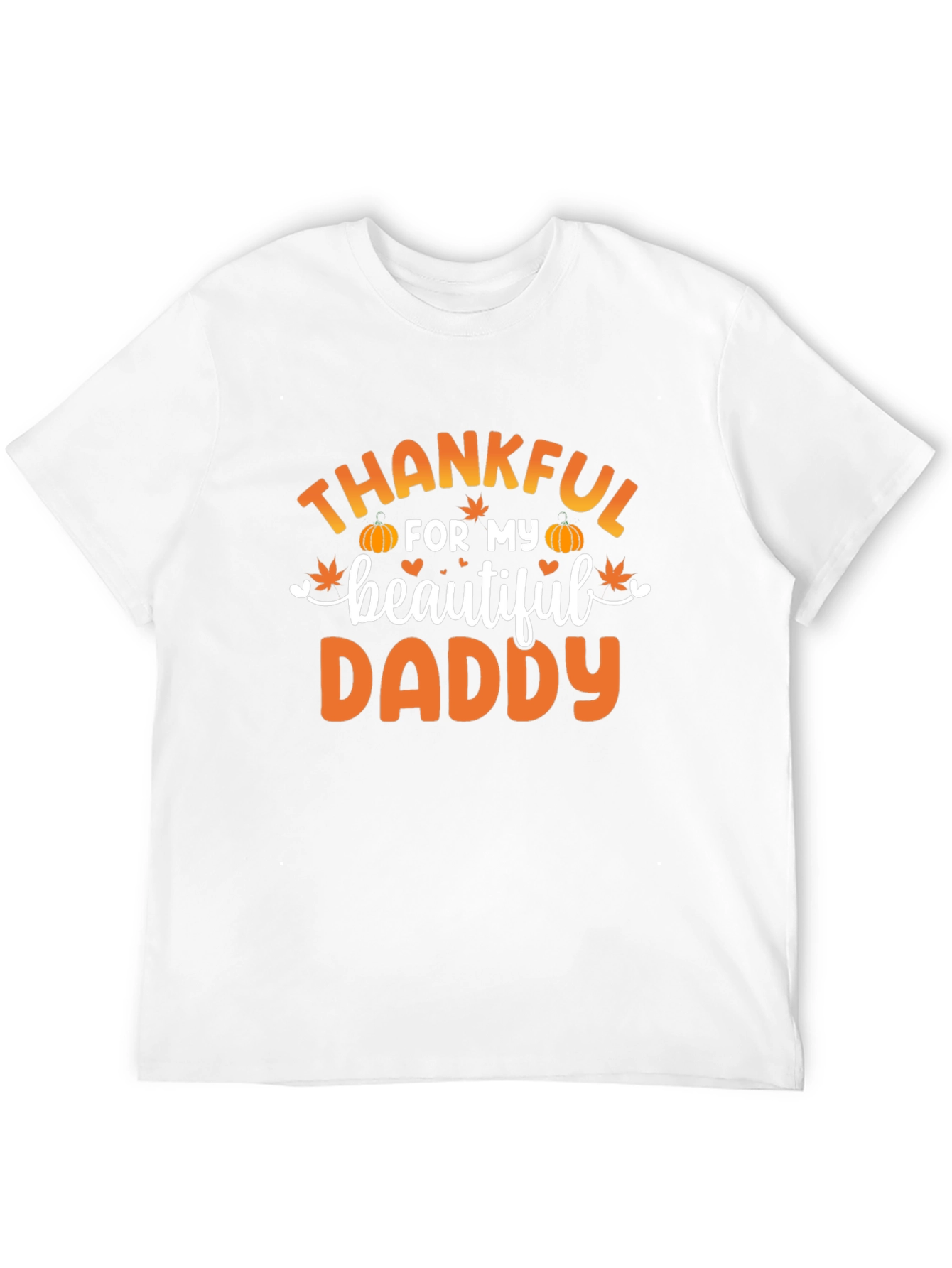 Thankful for My Beautiful Daddy T-Shirt