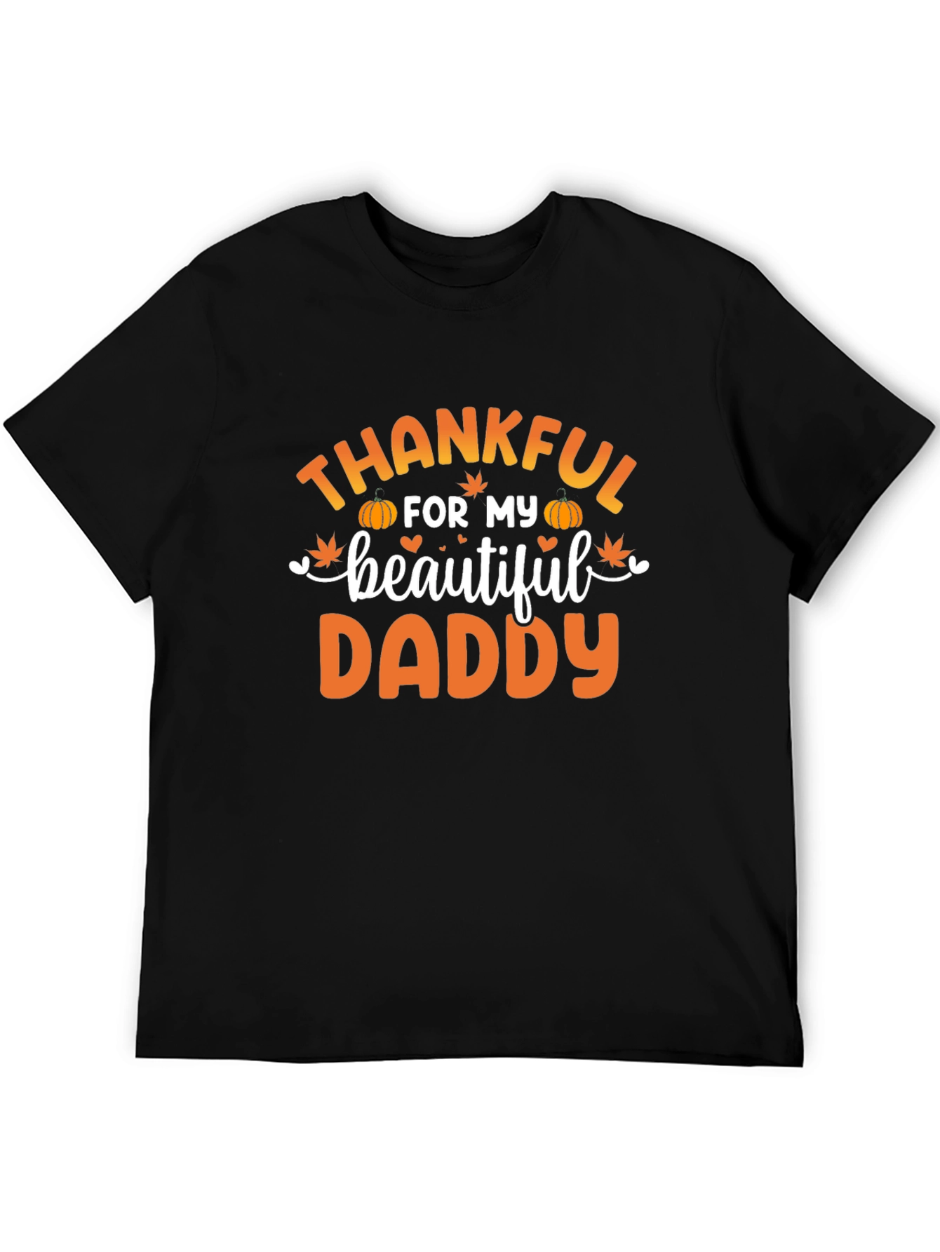 Thankful for My Beautiful Daddy T-Shirt