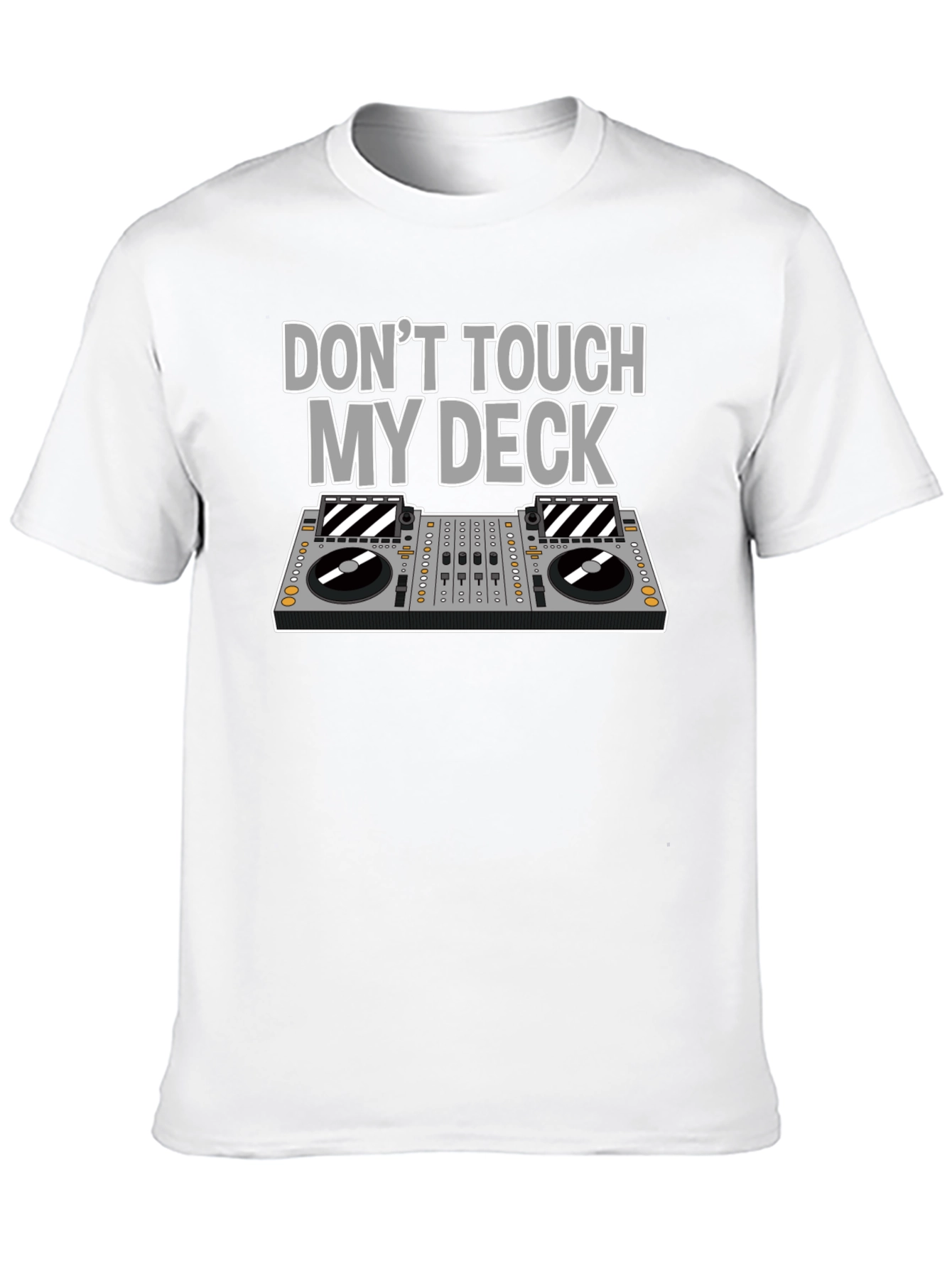 Dont Touch My Deck T-Shirt DJ Black Graphic Tee