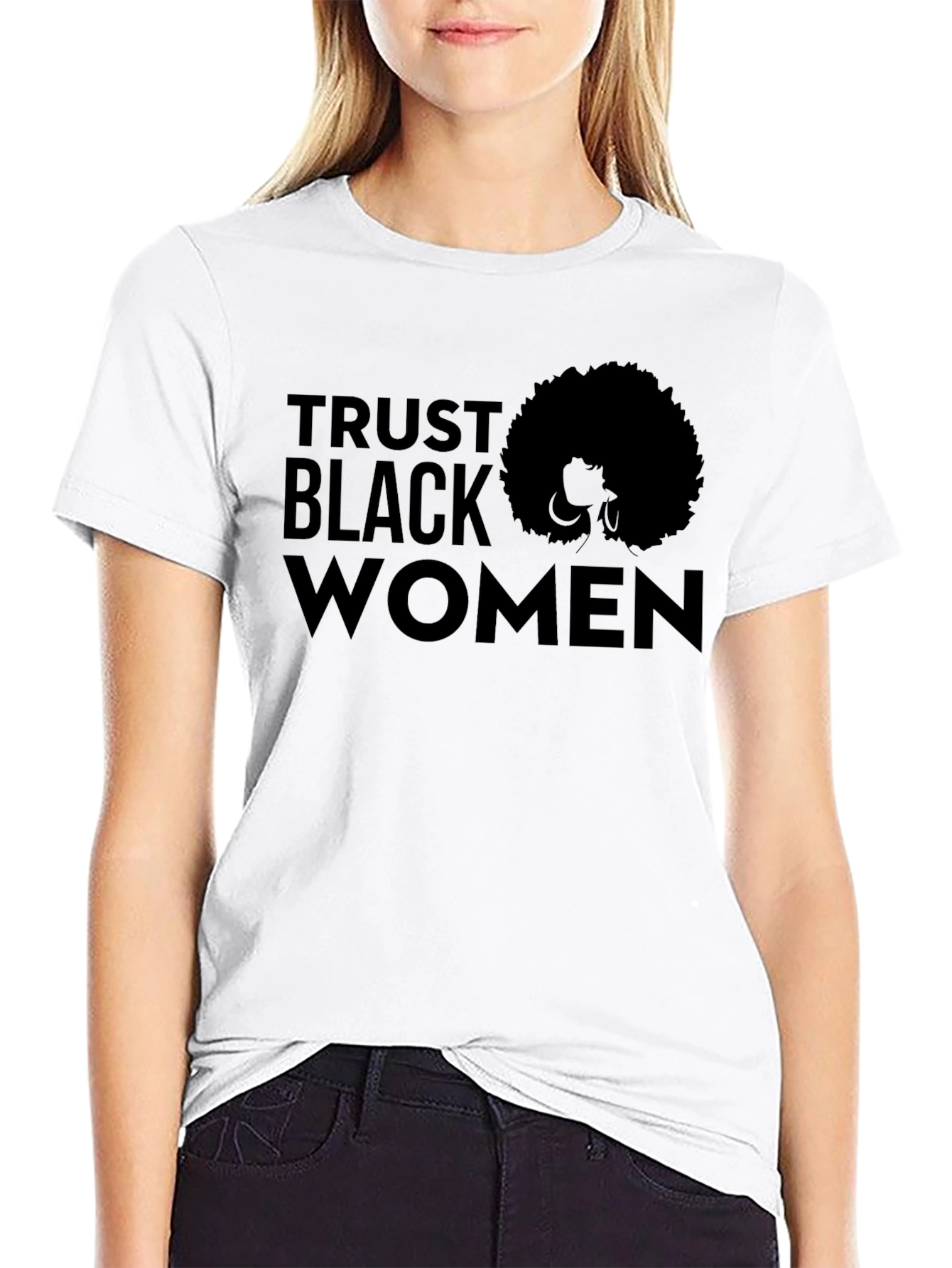 Trust Black Women Graphic Tee - Unisex